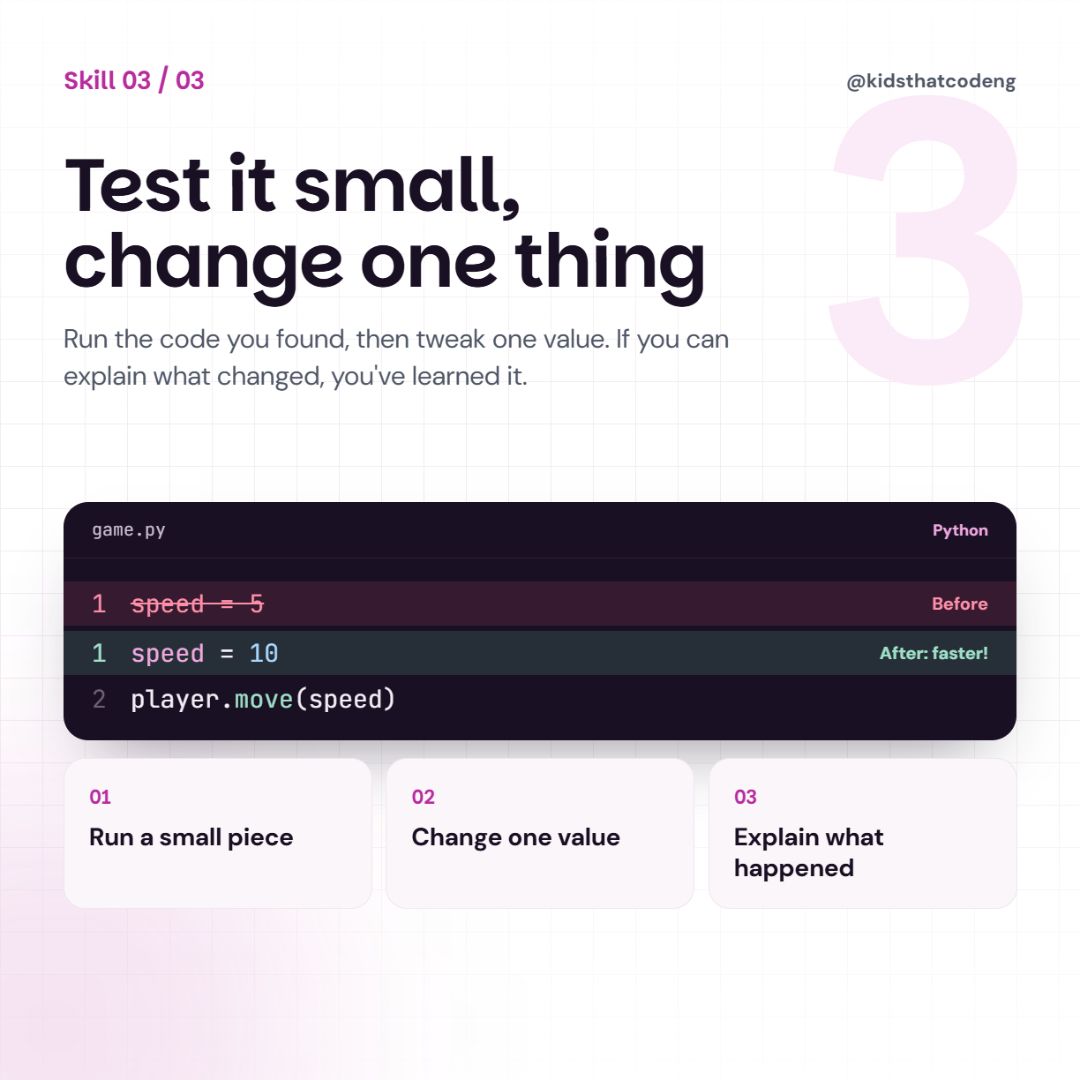 kidsthatcodeNG's tweet photo. 3/ Test it small, change one thing. Run the code you found, then tweak one value. If you can explain what changed, you've actually learned it. https://t.co/ZzQ5cb05FX
