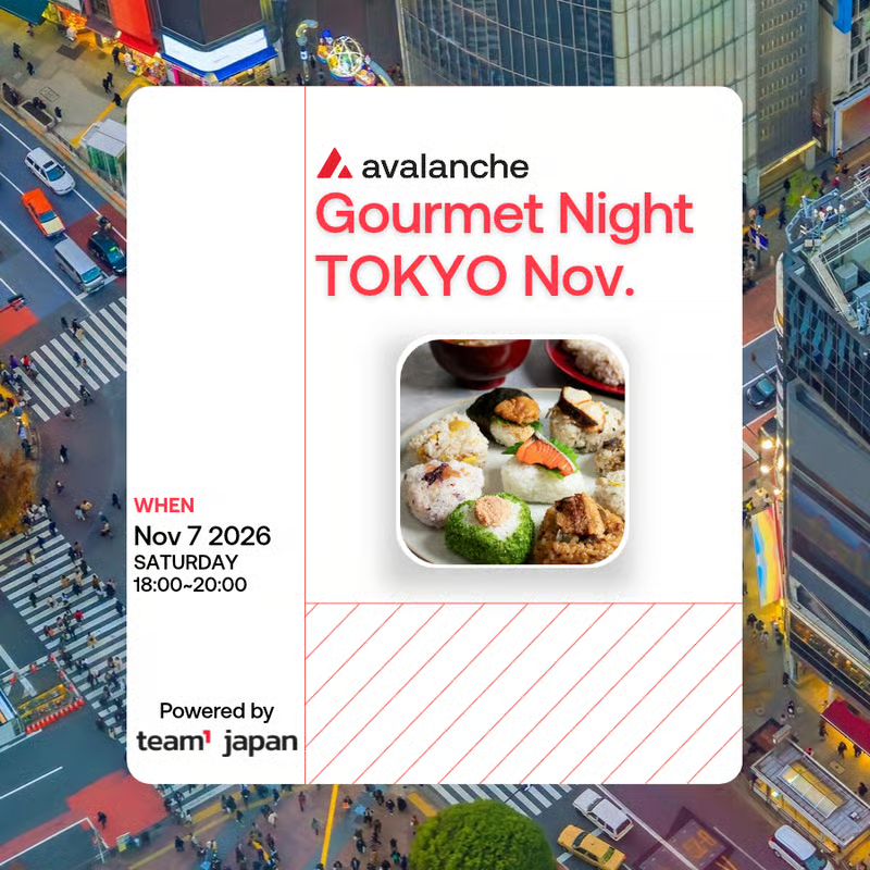 Team1JP's tweet photo. 【RSVP】10個目のグローバルチャプターとして立ち上がったTeam1 Japanは11月に2つのイベントを計画しています。
11/7(土)Avalanche Gurmet Night Tokyo🍙
Team1 Japanの設立発表と、Team1 Japanの戦略を発表します。
11/19(木) Avalanche Summit Recap Event🔺
9月にNYで開催されたAvalanche Summitで何が語られたのか。日本の事業者はAvalancheエコシステムにどのようなことを期待しているのか。について話します。
いずれも申込みは下記Lumaより👇️