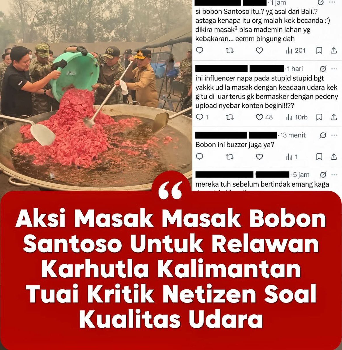 AI_generati0n's tweet photo. Bobon Santoso dihujat habis-habisan. Salahnya di mana? Atau justru kita yang salah paham?

Aksi YouTuber Bobon Santoso yang memasak porsi besar di tengah kabut asap kebakaran hutan dan lahan (karhutla) di Kalimantan menuai pro-kontra hingga dihujat netizen karena masalah higienitas makanan dan dugaan politisasi aparat.

Bobon sebenarnya mengadakan program "Kuali Merah Putih" berkolaborasi dengan Kodam XXII/Tambun Bungai untuk menyediakan 3.000 porsi makanan per hari bagi para relawan, petugas pemadam, dan warga terdampak di wilayah Kalteng dan Kalsel. Namun, konten yang diunggahnya di media sosial justru memicu kritik pedas dari sebagian netizen.

Kritik paling besar datang dari netizen yang menyoroti masalah kesehatan. Bobon melakukan proses masak besar menggunakan kuali raksasa secara outdoor (terbuka) di tengah kondisi kabut asap yang sangat pekat.

Netizen menilai makanan tersebut berisiko tinggi terkontaminasi oleh partikel debu, abu sisa kebakaran, dan racun dari asap karhutla.

Mengonsumsi makanan yang terpapar udara buruk seperti itu dianggap kontradiktif dengan tujuan menjaga kesehatan para relawan dan warga yang sedang berjuang melawan ISPA.

Dalam video yang diunggah, tampak sejumlah aparat TNI ikut mendampingi dan meramaikan posko masak besar tersebut. Hal ini memicu komentar sarkas dari netizen, Netizen mengkritik bahwa ketika karhutla terjadi berbulan-bulan dan kabut asap semakin parah, penanganan dari pihak berwenang dirasa lambat dan kurang terlihat dampaknya.

Namun, begitu ada yutuber besar datang membuat konten masak-masak, aparat justru berkumpul dan muncul di kamera, sehingga dinilai sebagian netizen hanya sebagai ajang pencitraan atau gimmick.

Meskipun dihujat di kolom komentar media sosial, aksi Bobon tetap mendapat pembelaan dari netizen lain dan apresiasi dari warga lokal. Tim Bobon tidak hanya memasak, tetapi juga menyalurkan logistik penting berupa puluhan ribu botol air mineral, obat-obatan, vitamin, hingga dua ton susu untuk anak-anak terdampak ISPA. Aksi ini ditujukan untuk memberi dukungan moril kepada petugas lapangan yang sudah berbulan-bulan kelelahan memadamkan api.
