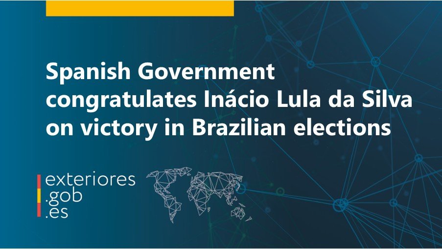 SpainMFA's tweet photo. The Spanish Government congratulates Luiz Inácio Lula da Silva on his victory in the presidential elections.

The Spanish Government reiterates its commitment to continuing to foster the strategic partnership between Spain and Brazil.

🔗 https://t.co/6CZIDYI7GO https://t.co/G4kexrdwKV