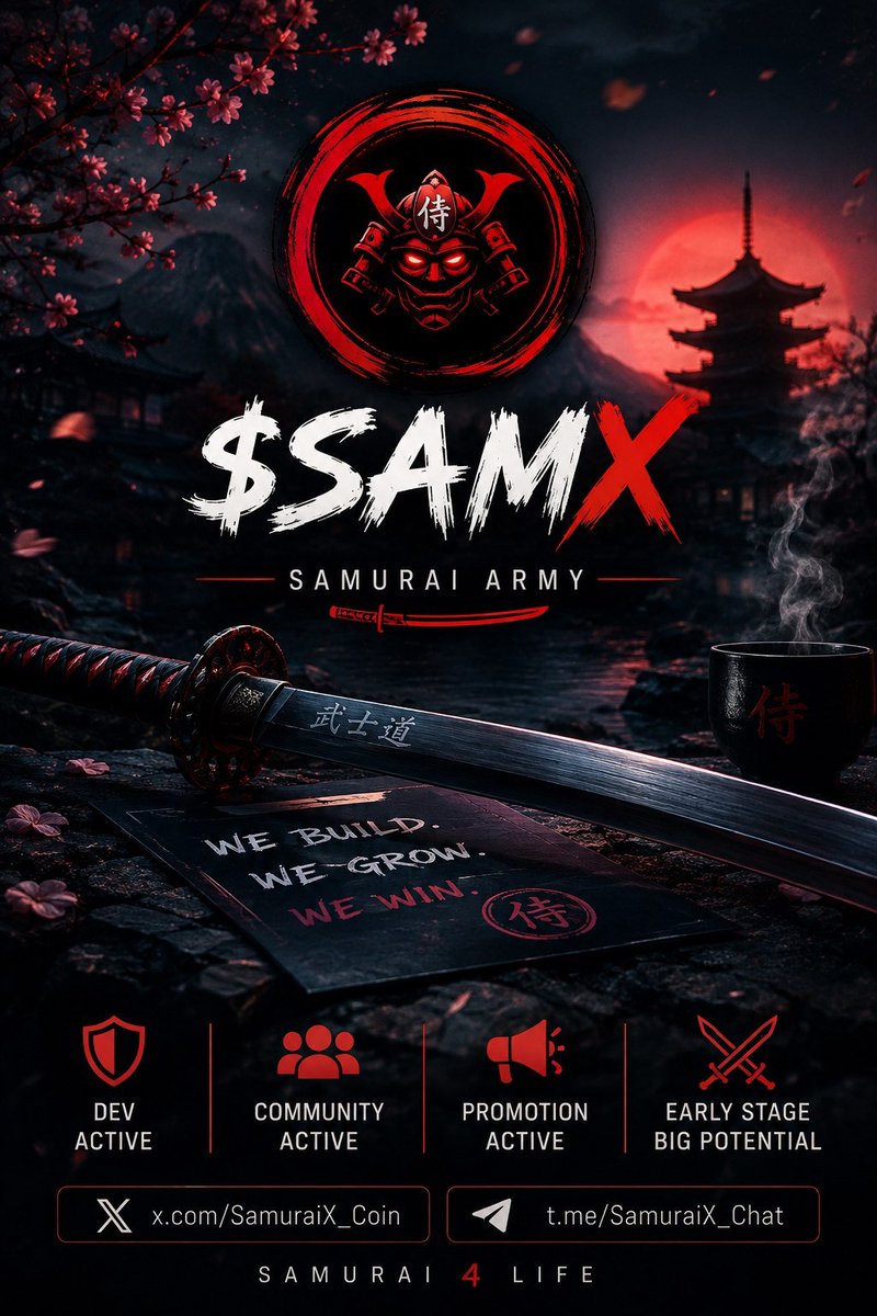 OlagunjuAb1311's tweet photo. NEW WEEK. NEW OPPORTUNITIES.
SAMURAI X ($SAMX) is on a journey, and every great community starts with people willing to show up, contribute, and grow together.
Don't just watch from the sidelines.
✅ DYOR
✅ Join the community
Tg: https://t.co/hkqQTb1UFt https://t.co/1xIhZRfYAe