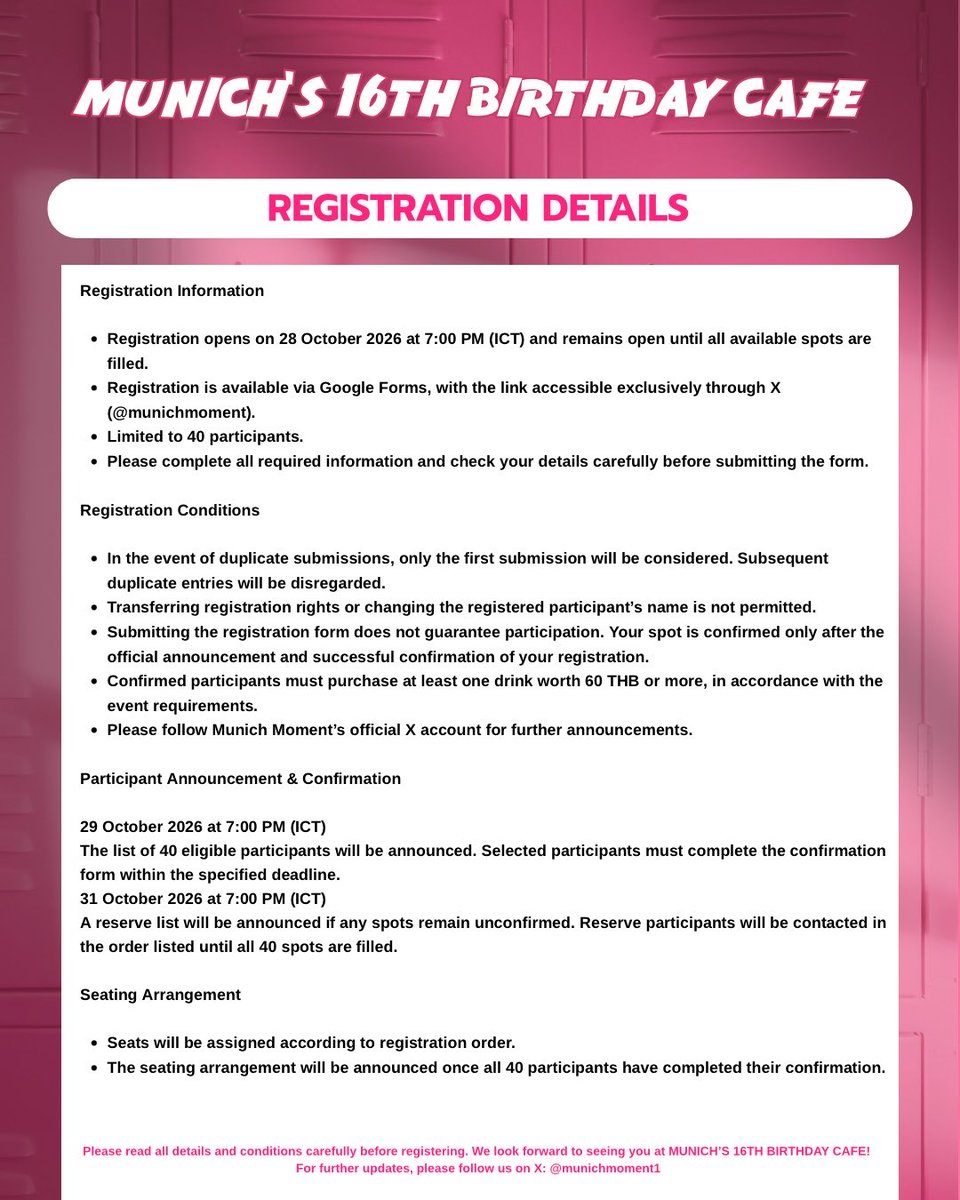 munichmoment1's tweet photo. 📢 REGISTRATION DETAILS ARE HERE! 🦭🩷

เตรียมตัวให้พร้อม แล้วมาลงทะเบียนเพื่อร่วมเป็นส่วนหนึ่งในวันพิเศษของมิวนิคกันนะคะ 🎂✨

รายละเอียดการลงทะเบียนเข้าร่วมงาน
MUNICH’S 16TH BIRTHDAY CAFE

📅 เปิดลงทะเบียน 28 ตุลาคม 2569
⏰ เวลา 19:00 น. เป็นต้นไป
👥 จำกัดผู้เข้าร่วมกิจกรรม 40 ท่าน

📌 อย่าลืมอ่านรายละเอียดและเงื่อนไขให้ครบถ้วนก่อนลงทะเบียนนะคะ สามารถติดตามลิงก์ลงทะเบียนได้ทาง X: @munichmoment1

แล้วมาร่วมสร้างความทรงจำดี ๆ ในวันเกิดปีที่ 16 ของมิวนิคไปด้วยกันนะคะ 🩷🦭

#munichnath #Munich16thBirthday