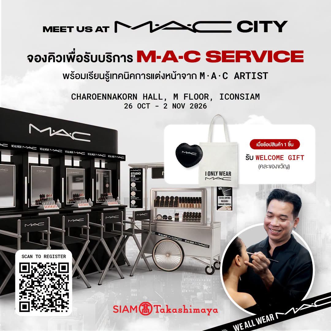 iconsiam's tweet photo. TAP TAP GO! 💥 ทางลัดสู่ผิวเป๊ะมาแล้ว

เตรียมมา TAP ความเป๊ะกับ M·A·C Studio Fix ที่ M·A·C CITY Siam Takashimaya, ICONSIAM
ทดลองทั้งแป้งและรองพื้น พร้อมค้นหาเฉดที่ใช่ แล ะเทคนิคผิวสวยไวกับ M·A·C Artist แบบ 1:1

🖤 Special Guest “PEEMWASU”
27 ต.ค. 2569 | 16.00 น.

📍 Charoennakorn Hall, M Floor, SIAM Takashimaya at ICONSIAM
📅 26 ต.ค. – 2 พ.ย. 2569

READY TO TAP YOUR WAY TO FLAWLESS SKIN?

#ICONSIAM #MAC #PEEMWASU