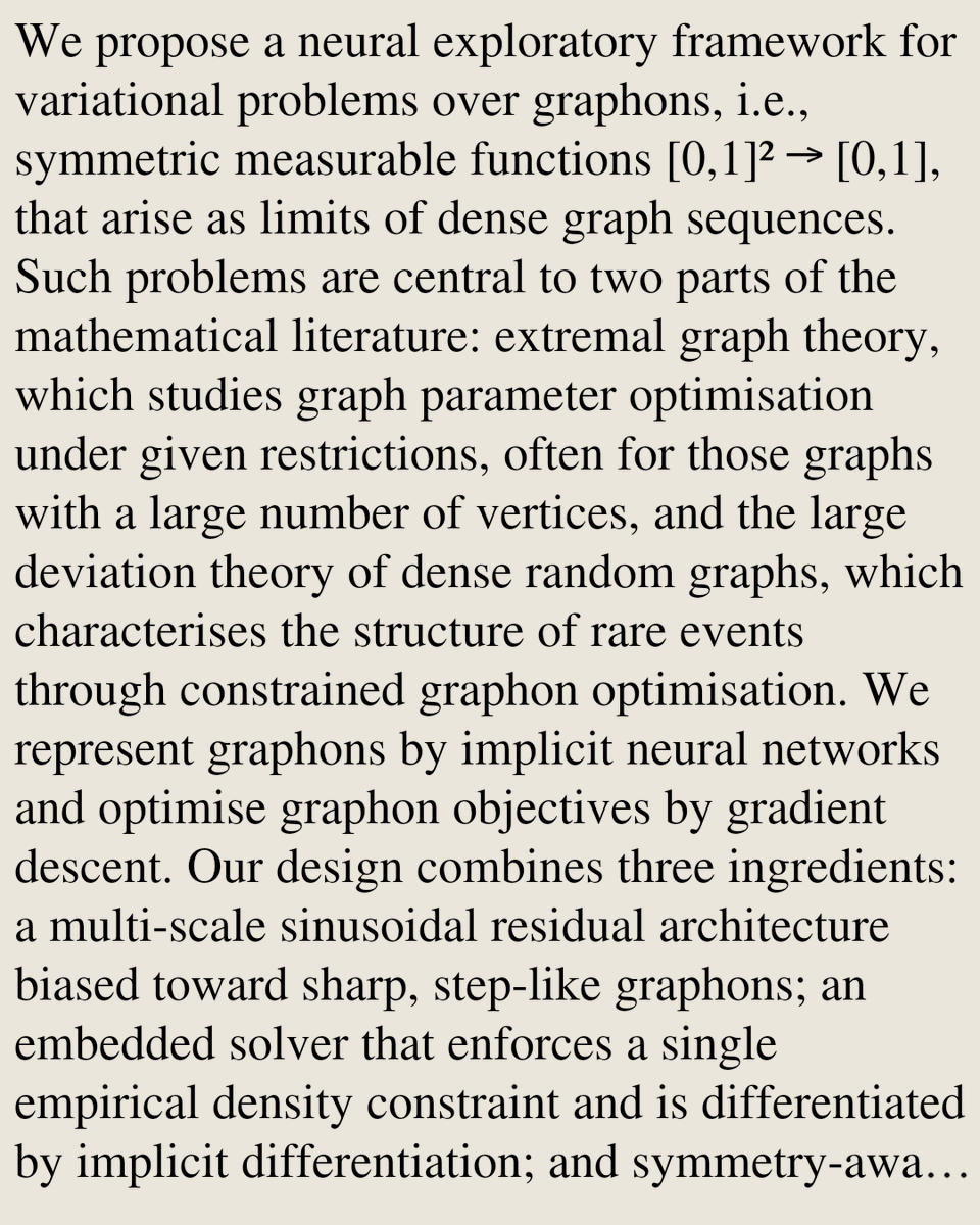 StatsPapers's tweet photo. Implicit Neural Representations for Variational Problems on Graphons

Taeyoung Kim, Jineon Baek, Joonkyung Lee, Hongseok Yang
https://t.co/tTn3MyEKqL [𝚜𝚝𝚊𝚝.𝙼𝙻 𝚌𝚜.𝙰𝙸 𝚌𝚜.𝙻𝙶 𝚖𝚊𝚝𝚑.𝙲𝙾]
💬Accepted at NeurIPS 2026 https://t.co/JRxe8bXfqB