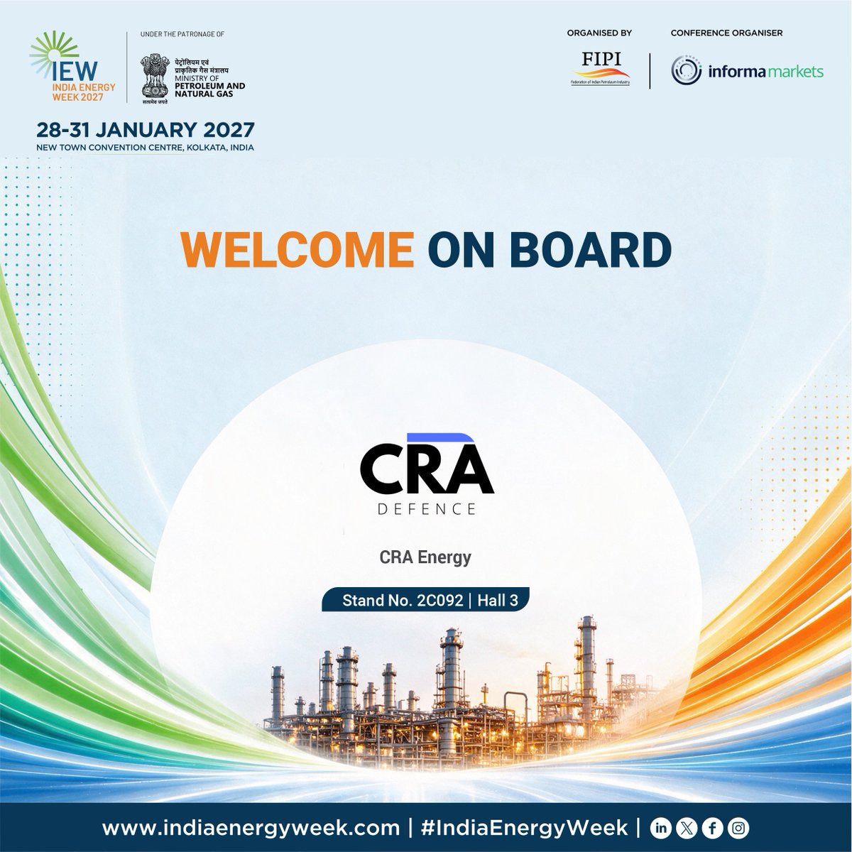 IndiaEnergyWeek's tweet photo. We are pleased to welcome CRA Energy to India Energy Week 2027 as an exhibitor.

Join CRA Energy at Stand No. 2C092 | Hall 3 at the New Town Convention Centre, Kolkata, from 28–31 January 2027, connecting with key players from across the global energy sector.

For more details, visit https://t.co/6Y4t6XQn6q

@PetroleumMin @fipiind @DgFipi @MCSquarePlus 

#IndiaEnergyWeek #IndiaEnergyWeek2027 #IEW2027 #IEWKolkata2027 #EnergyIndustry
