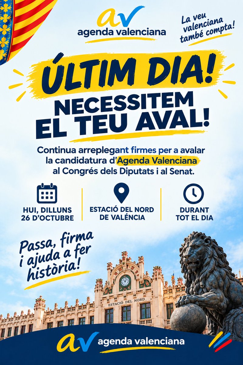Agenda_Val's tweet photo. 🚨 HUI ÉS L'ÚLTIM DIA! NECESSITEM EL TEU AVAL! 🗳️💙💛❤️

✍️ Cada firma SUMA. Cada aval ens acosta un pas més per aconseguir-ho i posar els interessos valencians al centre.

📍 Estació del Nord de Valéncia
📅 Hui, dilluns 26 d'octubre
🕘 Durant tot el dia https://t.co/Eev1yNn7qH