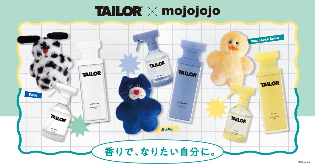TAILOR__fabric's tweet photo. ✨重大発表✨
＼  TAILOR × mojojojo 初のコラボレーションが決定！🎉 ／
 
 新品級*に仕立てる柔軟剤「TAILOR」から、なんとブランド初となるコラボアイテムが登場します！♡
 
 お相手は…なんと大人気キャラクター「mojojojo」！
 お気に入りの服をケアしながら、好きな香りを纏って『なりたい自分に』
 
 このコラボでしか手に入らない特別なノベルティ＆キャンペーンをご用意しました♡
 
🕊️ ノベルティ 
・柔軟剤に オリジナルミニタオル（全3種）がついてくる！
・ファブリックミストに オリジナルステッカー（全3種）がついてくる！
 
🗓 11月1日(日)より全国のドラッグストア・ディスカウントショップ（※一部店舗を除く）で順次発売開始！
 
*新品のようなふんわり感。TAILOR柔軟剤を使用して30回洗濯を実施。