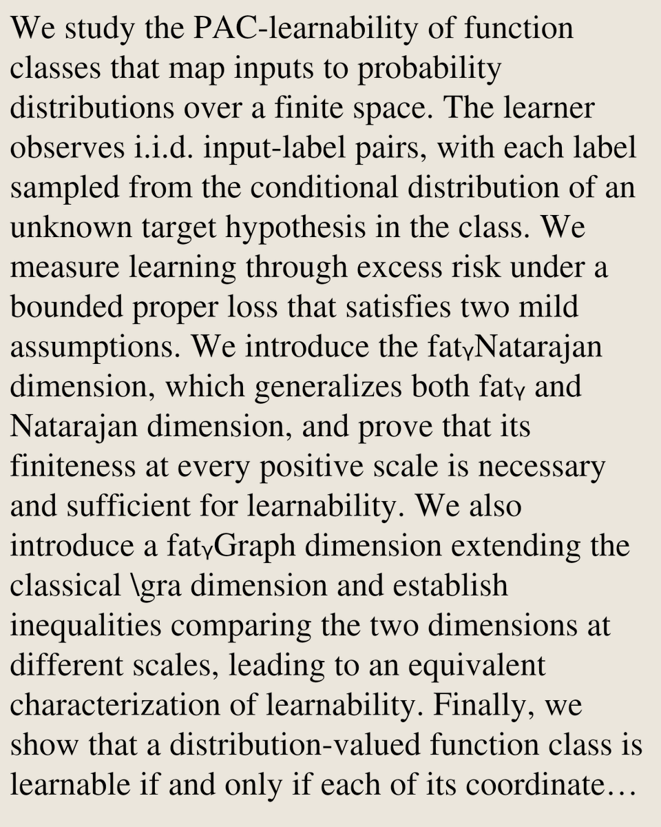 StatsPapers's tweet photo. Combinatorial Characterizations of the Learnability of Conditional Distributions

Mihir Dhanakshirur, Ambuj Tewari
https://t.co/bLEqrWRHNT [𝚜𝚝𝚊𝚝.𝙼𝙻 𝚌𝚜.𝙻𝙶] https://t.co/BNWzUDl2KJ