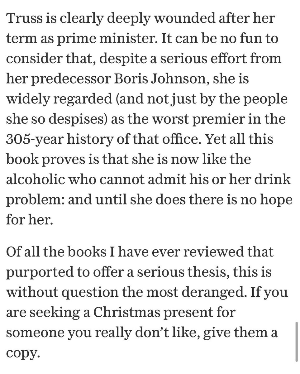 lewis_goodall's tweet photo. Simon Heffer’s final pars in his review of Liz Truss’ new book. 

Of all the best examples of the Westminster unreality machine, where parts of the illiberal metropolitan elite and press build someone up clearly beyond their abilities, she was by far the worst. Zero accountability, of course.