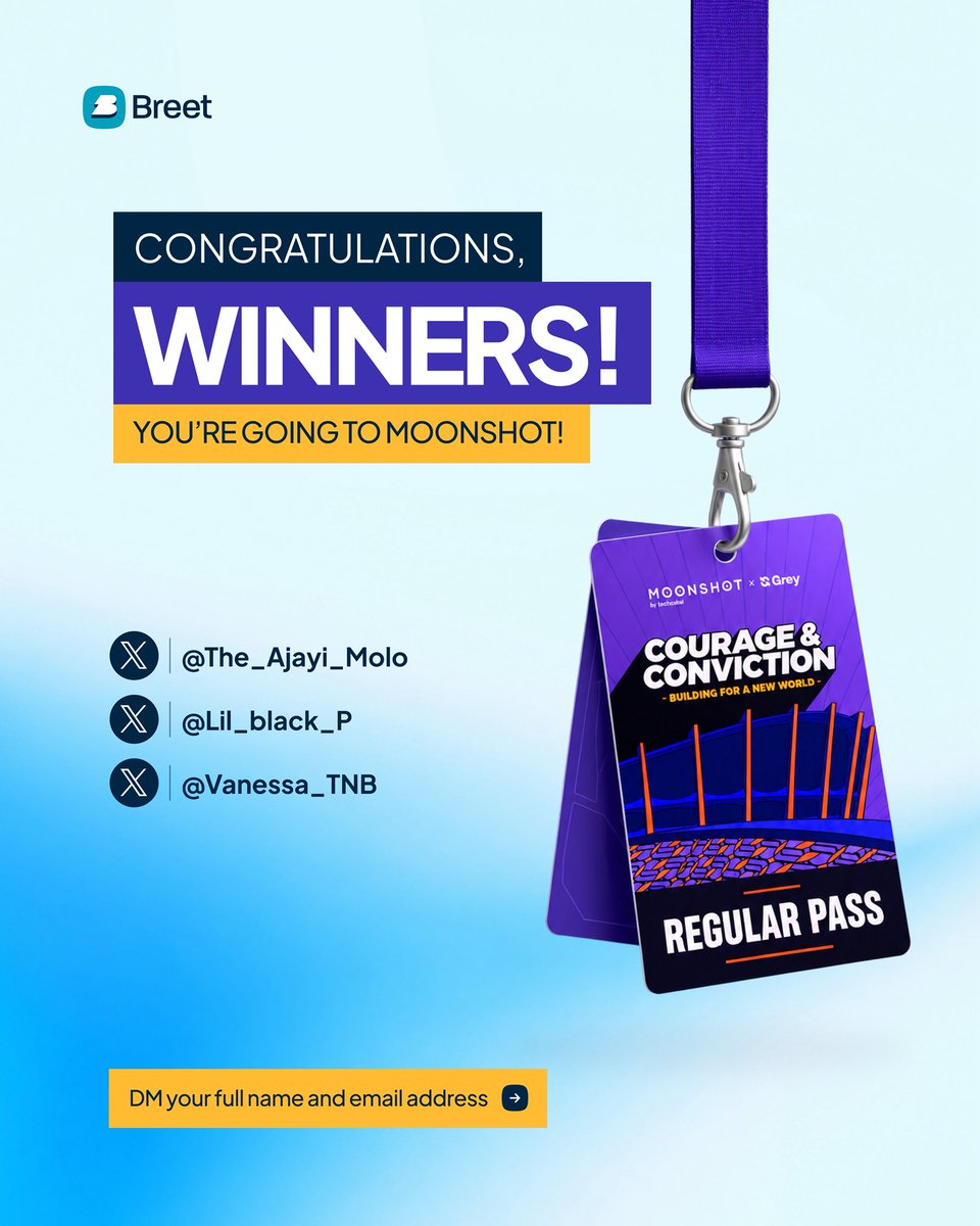 breetapp's tweet photo. 🎉 Congratulations to our Moonshot ticket winners! 🚀🩵

A big shoutout to:
🏆 @The_Ajayi_Molo
🏆 @Lil_black_P
🏆 @Vanessa_TNB

You’re going to Moonshot 2026 with the Breet Gang! 🎟️🔥💙

Winners, kindly DM us your full name and email address to claim your tickets.

See you at Moonshot! 🚀