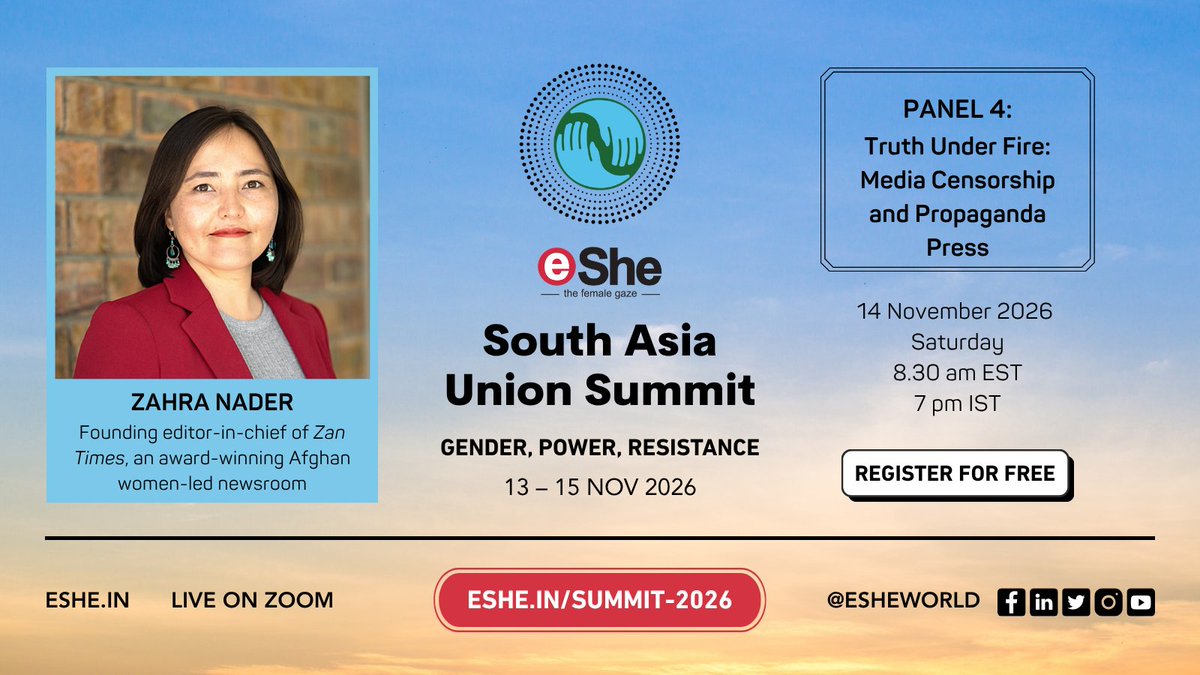 eSheWorld's tweet photo. Zahra Nader @ZahraYusufi, founding editor of Afghan women-led newsroom @ZanTimes, joins Panel 4 of #SAUS2026: Truth Under Fire: Media Censorship and Propaganda Press.
🗓 Sat Nov 14, 8:30 am EST / 7 pm IST 
Free on Zoom: https://t.co/gRx1njjbQ6
#PressFreedom https://t.co/QZW9d5CGO8