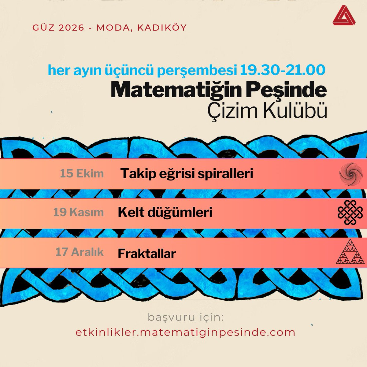 matpesinde's tweet photo. Matematiğin Peşinde Çizim Kulübü kasım ayında Kelt düğümleriyle devam ediyor!

19 Kasım 2026 · 19.30 - 21.00

Bilgi ve başvuru için: https://t.co/zhGtmKiF9M https://t.co/2XzLXhC4d0