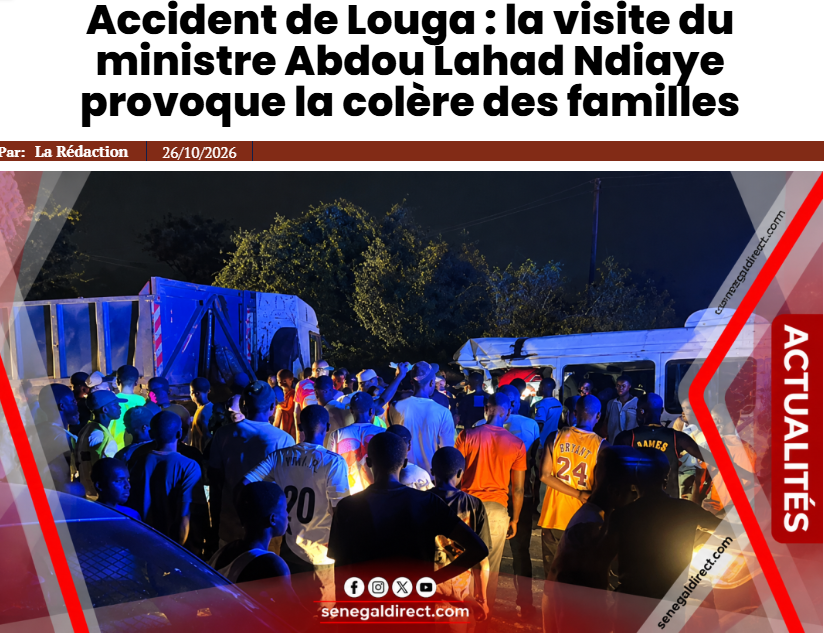 senegaldirect's tweet photo. Accident de Louga : la visite du ministre Abdou Lahad Ndiaye provoque la colère des familles https://t.co/cFnrDpGNHE via @Senegal Direct #SenegalDirect #Louga #SaintLouis #AccidentMortel #SécuritéRoutière #TransportInterurbain #HôpitalDeLouga #ActualitéSénégalaise #FaitsDivers https://t.co/YGD28WV6Op