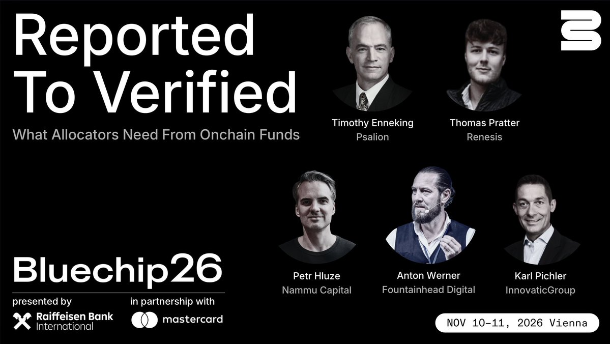bluechip_org's tweet photo. 📢 Reported To Verified: What Allocators Need From Onchain Funds

Panel discussion at Bluechip26, featuring:
• Timothy Enneking, Psalion
• Thomas Pratter (@0xPratter), Renesis
• Petr Hluze (@PetrHluze), Nammu Capital
• Anton Werner, Fountainhead Digital
• Karl Pichler, InnovaticGroup

Bluechip26 is the world's first and leading conference dedicated to crypto safety. Get tickets at https://t.co/RpMEfcaPGb.

📍 Nov 10-11 in Vienna