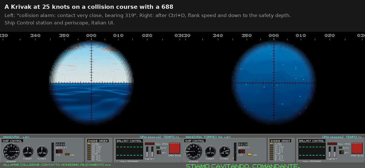 Antonio__Capone's tweet photo. 688 Attack Sub Reborn #107: Collisions

The kit session had already written the damage of a collision, tested on twelve historical cases, and the disassembler session its sounds. Now the runtime session has wired it all into the mission, and the main session into the player's stations. Enhanced level only; the classic level is identical.

The impact
- The mission detects the contact with the classes' real shapes:
  - for submarines the hull and the sail, down to the real keel (at periscope depth, 18.3 m for a 688);
  - for ships the hull, from the superstructure down to the draught.
- One impact per contact, repeated only if the contact lasts more than 2 s, and judged with the kit's damage model.
- After the impact both boats know where the other is. The bang and the scraping are heard at the sonar, and the mission log records the collision.
- For now only pairs with at least one submarine count: ships don't collide with each other yet.

The damage
- Submarines take the kit's collision damage, also on the surface. A surfaced, damaged boat floods through its breach like a ship.
- Ships with a damage hull take the impact in their compartments; the others lose integrity in proportion and are destroyed if it reaches zero.

Near misses
The player's near misses are recorded: passing within 200 m of another submerged boat, or within 500 m of a ship at periscope depth. For the debriefing the log keeps the closest distance and whether each of the two knew of the other.

On board
- Crew warnings: a contact on a collision course, and a contact very close, only for contacts the crew already holds. Then the near misses, telling apart those with a unit nobody had heard.
- Emergency deep, Ctrl+D: flank speed and planes down to a safety depth that puts the top of the sail under the keel of the deepest ship within 5 km, at least 150 feet, without going too close to the bottom. The depth shows on the Ship Control panel. It's an order like the others, so it goes in the history and in the replay, and it works in the original missions and in those without the dynamic model.

Crazy Ivan
The AI's Soviet submarines now clear their baffles: every 30–120 minutes, more often after a turn, they swing 120–180°, sometimes change depth, listen for a few minutes and resume their course. This changes how they behave in the original missions too, when played at the Enhanced level.

All tests pass. Still open: the AI avoiding collisions with what it knows; the outcome of the mission, the career and a political incident after a collision; and torpedoes, trawl nets and towed array cables as things to run into.

Next: radio traffic for every mission.

#688AttackSub #gamedev #submarine