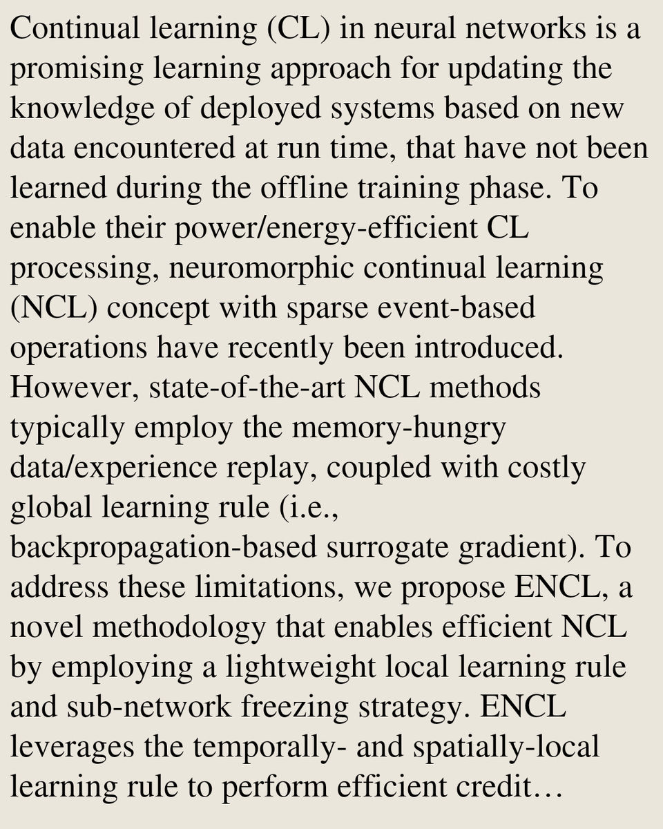 TAL's tweet photo. ENCL: Enabling Efficient Neuromorphic Continual Learning with Local Learning Rule and Sub-Network Freezing Strategy

Rachmad Vidya Wicaksana Putra, Shuochen Zhou, Hassan Raza, Muhammad Shafique
https://t.co/HyGBkMZlQL [𝚌𝚜.𝙽𝙴 𝚌𝚜.𝙰𝙸 𝚌𝚜.𝙻𝙶] https://t.co/A6bu3XQoSC