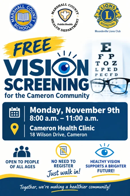 Free vision screening poster for Cameron Community on Monday, November 9th at Cameron Health Clinic, featuring logos from Marshall County Schools, Marshall County Health Department, and Moundsville Lions Club.