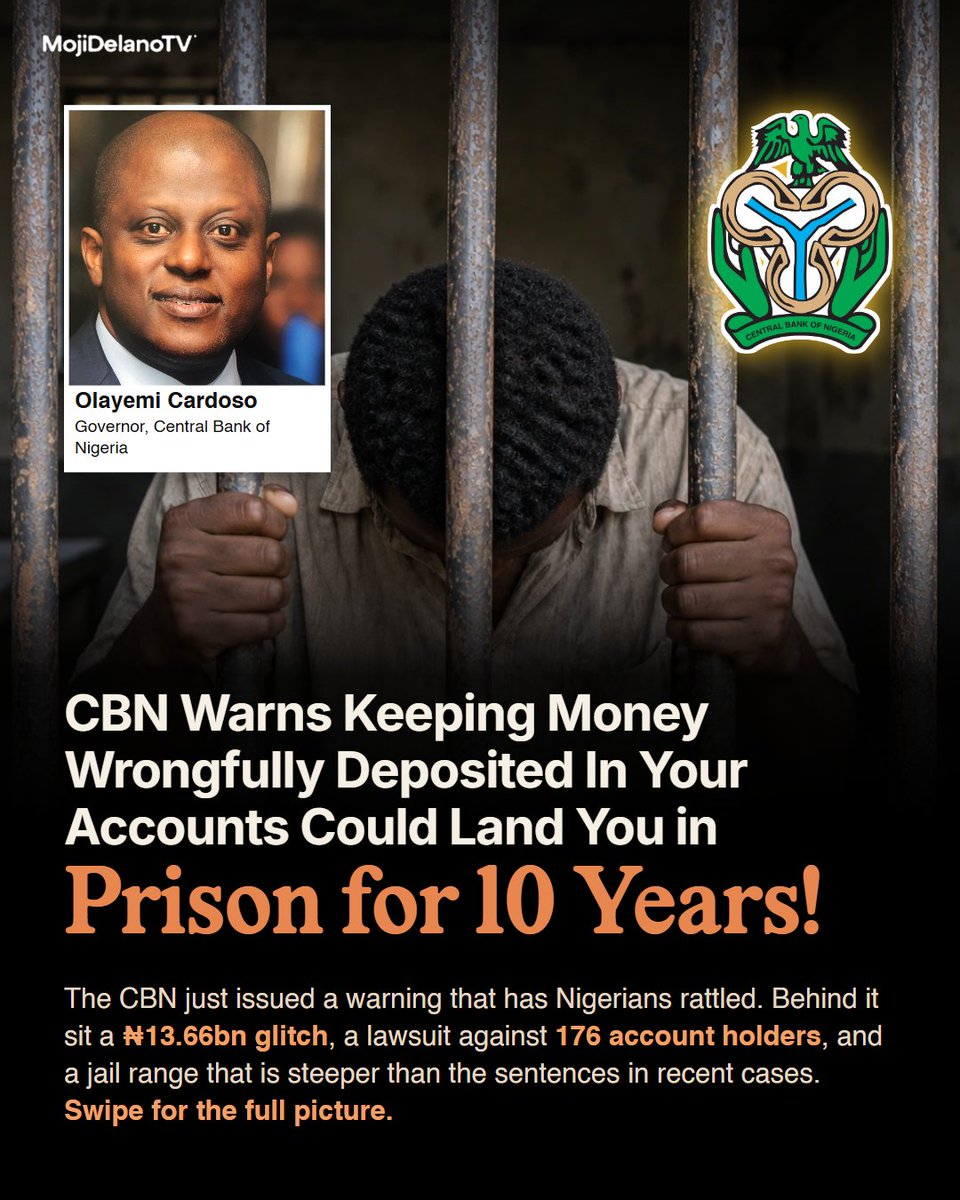 MojiDelanoBlog's tweet photo. 5–10 years in prison for keeping a wrong credit? 

The CBN just issued a massive warning to account holders, but behind the headline lies a ₦13.66bn system glitch, real court cases, and a major debate on legal penalties vs. system failures. https://t.co/mZxfOhnEzA