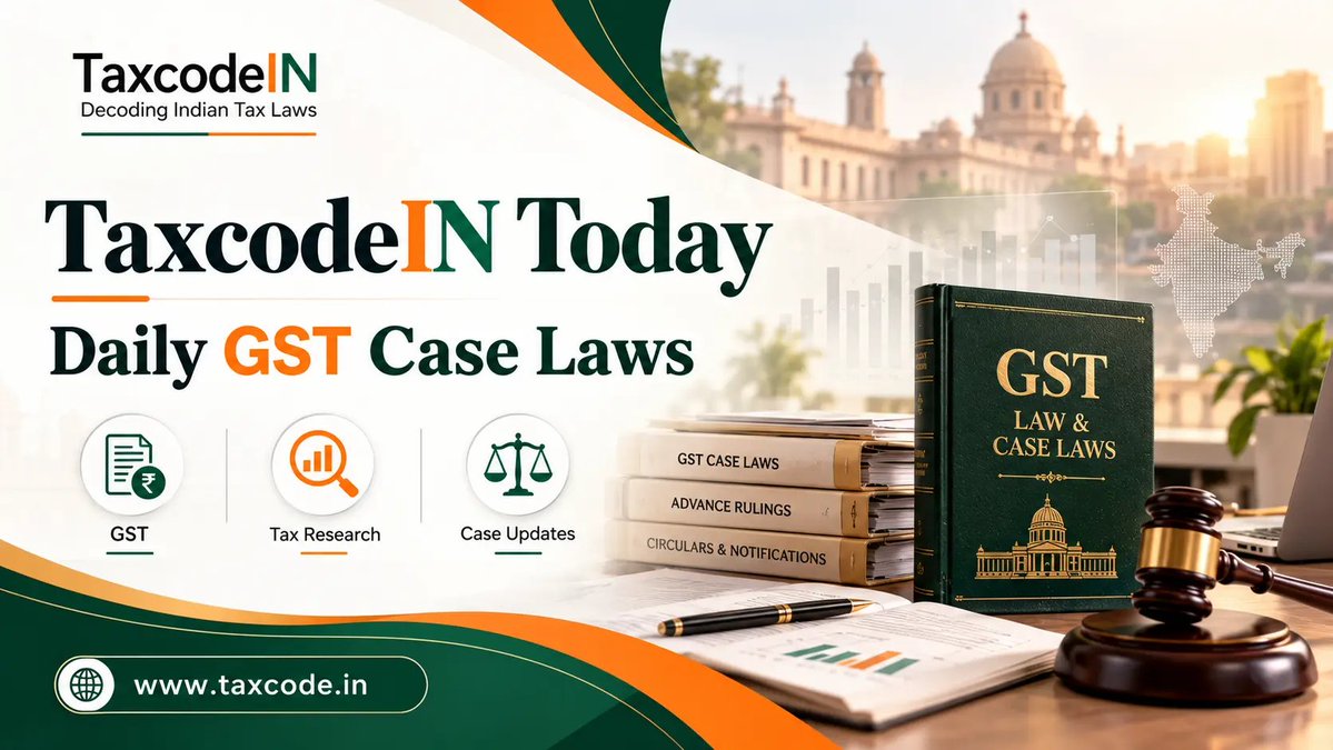 taxcodeIN's tweet photo. TaxcodeIN Today | Daily GST Updates | 26 October 2026

Read More: https://t.co/wKarlcIB7k

Subscribe Newsletter: https://t.co/AlX6hew7jx

--
TaxcodeIN
https://t.co/DU0RCBsbSE
Download Mobile App(iOS/Android): https://t.co/Tyc8Wo9NVh https://t.co/5jDTvIKrtF