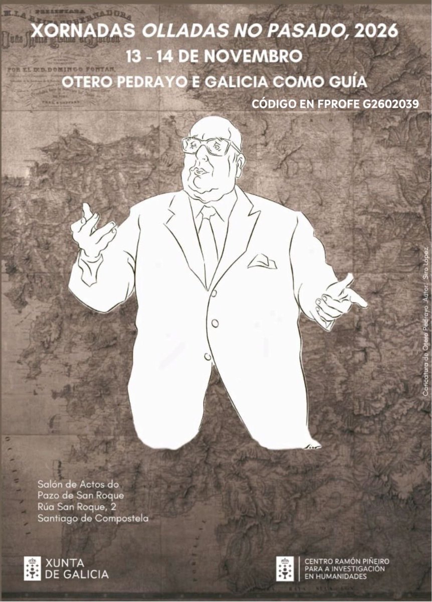 CAFIgalicia's tweet photo. 📢 Xornadas Olladas no Pasado 2026. Otero Pedrayo e Galicia como guía
🗓️13 e 14 de novembro
📍 Pazo de San Roque, Santiago de Compostela
🗣️ Inscríbete en Fprofe!
🛜  Código: G2602039 https://t.co/tkfuk78onl
