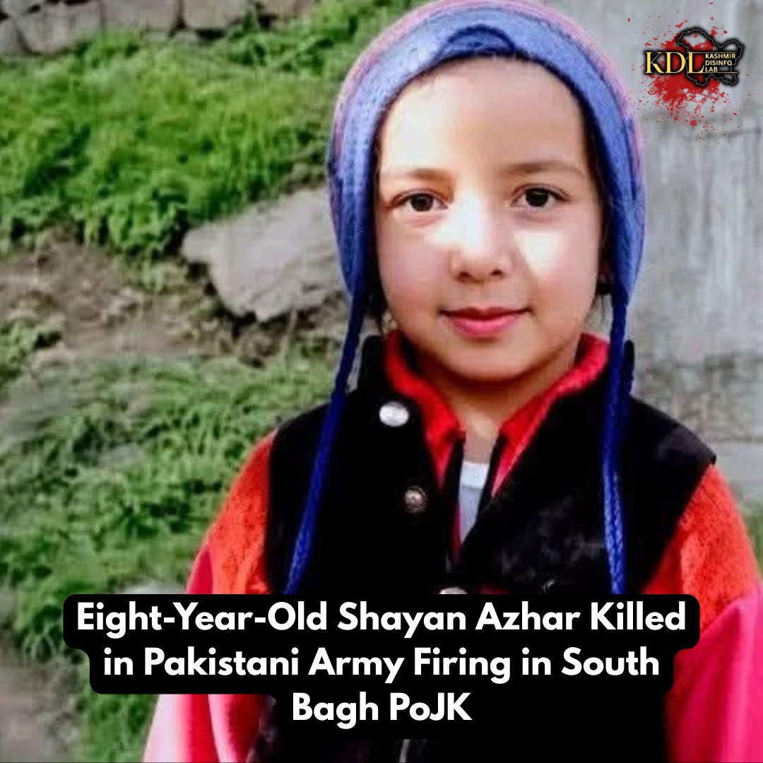 KDisinfoLab's tweet photo. Pakistani Army Brutality 8-Year-Old Shayan Azhar  Killed in Firing in PoJK’s South Bagh https://t.co/s5RSRcsaHo