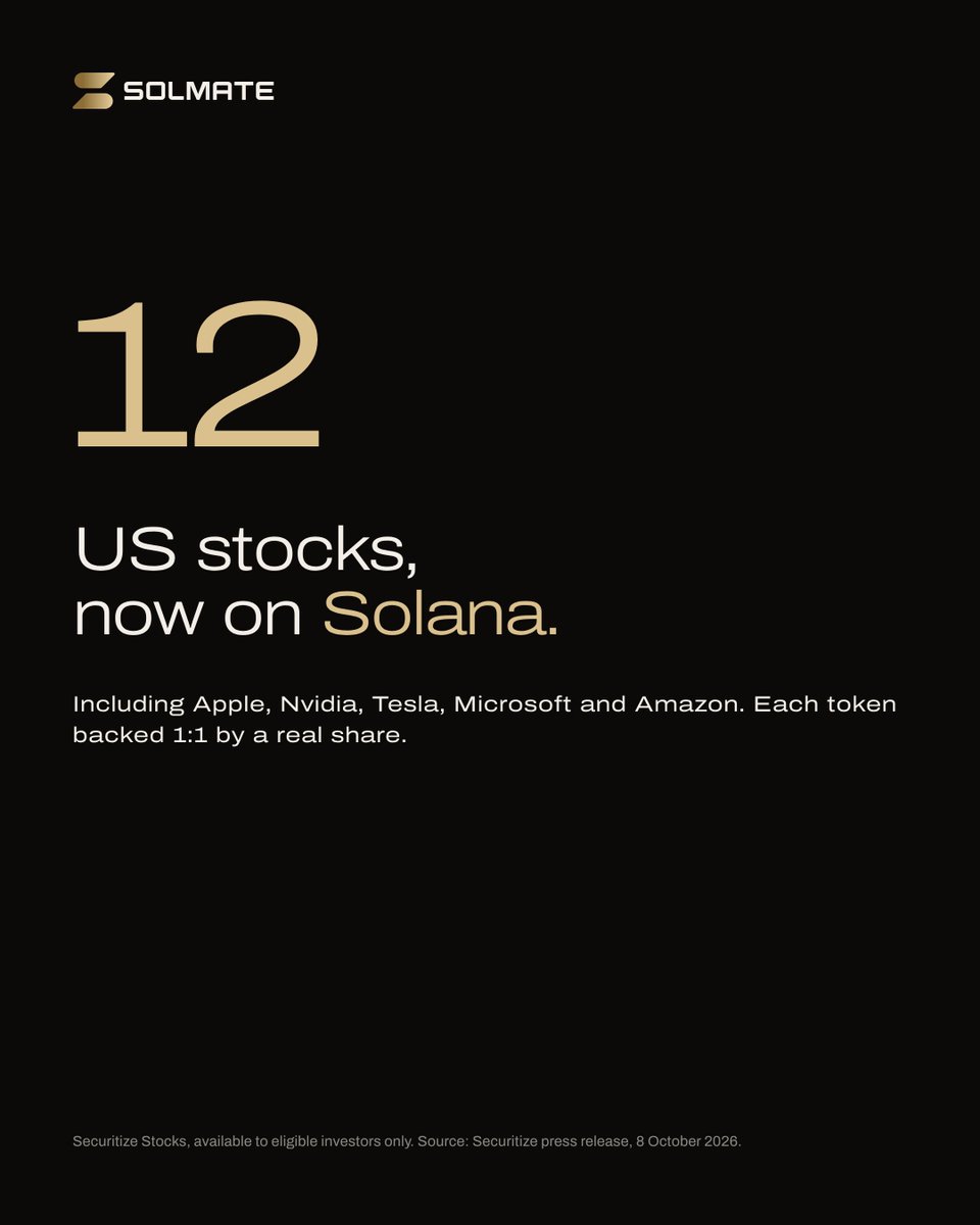 Solmate's tweet photo. Securitize Stocks launched on Solana: 
12 US equities incl. Apple, Nvidia and Tesla, each backed 1:1 by a share and settled in USDC. 

The 12 companies have not sponsored or endorsed the tokens.

Source: Securitize, Oct 8, 2026 https://t.co/G3iUIhrT4Q