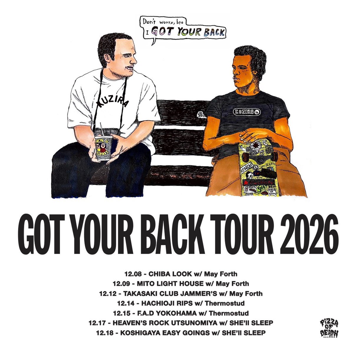 SS__matsumoto's tweet photo. 【新ライブ解禁！】

KUZIRA presents "Got Your Back TOUR 2026”

12/17 （木） HEAVEN'S ROCK宇都宮
12/18（金）越谷EASY GOINGS

KUZIRA
SHE'll SLEEP

OPEN 18:00 / START18:45
前売り3,900

▼ オフィシャル先行
10/26 21時〜
https://t.co/LpWXPbmq3Y https://t.co/M6wVYFlpd8