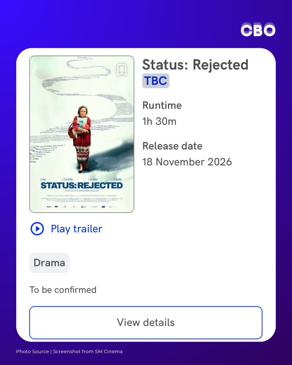 cbo_channel's tweet photo. LOOK: ‘Status: Rejected’ has appeared in SM Cinema’s Coming Soon section, with a listed release date of November 18.

Directed by Vahn Leinard Pascual, the film stars Ruby Ruiz, Alessandra de Rossi, Beverly Salviejo, &amp; Yani Villarosa. #Cinemalaya2026 | from @unknown_noir https://t.co/4Y8rxibqRw