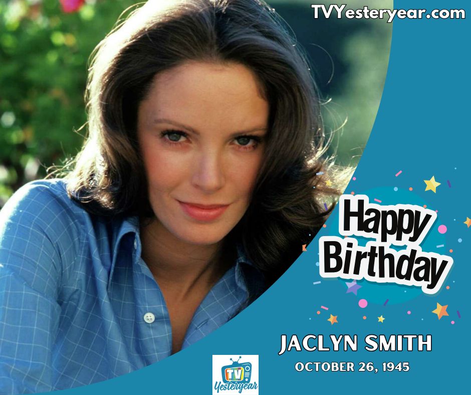 Happy Birthday to the beautiful and talented Jaclyn Smith, born on this ...