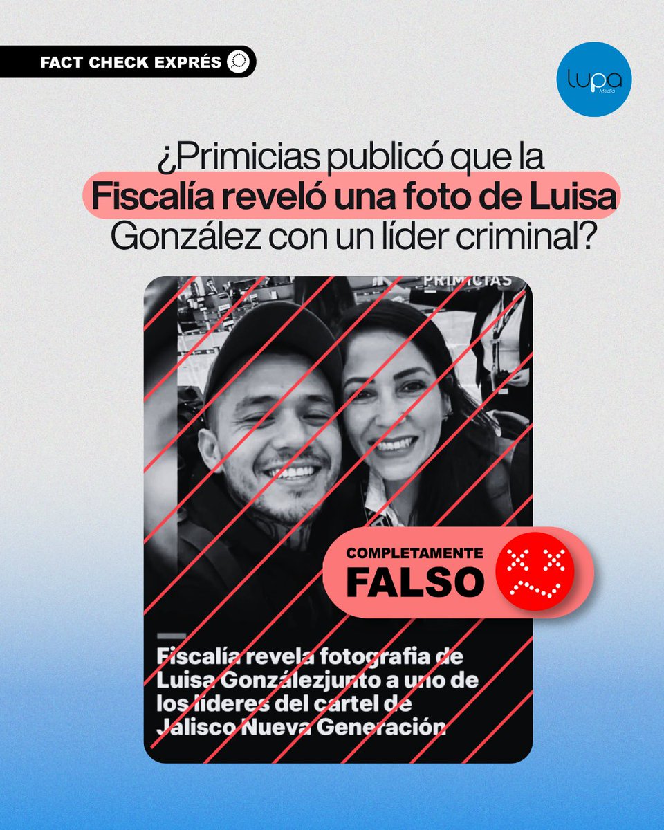 LupaMediaEC's tweet photo. 🔍 #FactCheckExprés | 🔴 La Fiscalía no difundió una foto de Luisa González con un líder del Cartel de Jalisco Nueva Generación (CJNG). La imagen que circula en TikTok y X simula ser una publicación de Primicias.

¿Cómo lo sabemos? 🤔

🏛️ La Fiscalía General del Estado confirmó a Lupa Media que no ha difundido esa fotografía. La imagen no aparece en ninguna de sus publicaciones.

📰 El diseño no corresponde al formato de las portadas de Primicias y la imagen no aparece en sus cuentas oficiales. El texto tiene además errores de redacción como “fotografia” sin tilde y “Gonzálezjunto” sin espacio.

🌐 Una búsqueda inversa en Google Lens no arrojó resultados sobre el origen de la imagen. Tampoco aparece en las redes sociales de Luisa González.

📌 No es la primera vez que se suplanta a un medio para vincular a González con un grupo criminal. En 2025, Lupa Media verificó una portada falsa atribuida a Diario Extra que la relacionaba con la banda Los Lobos.

➡️ Revisa la verificación: https://t.co/skBOAgtJBK