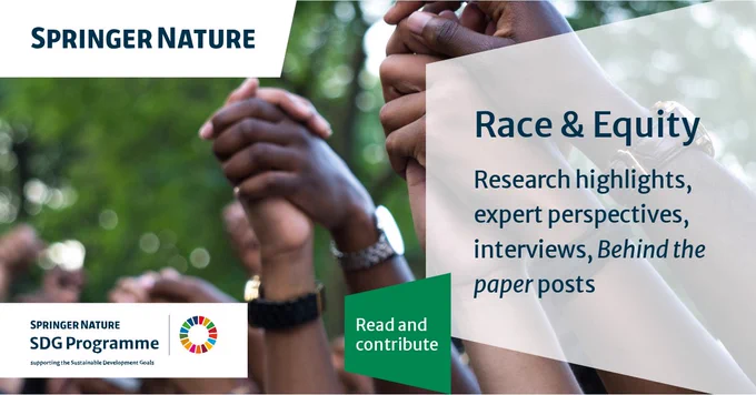 Springer Nature logo appears above hands of diverse individuals intertwined and raised against a blurry outdoor background. Text reads: \"Race & Equity, Research highlights, expert perspectives, interviews, Behind the paper posts, Read and contribute.\"