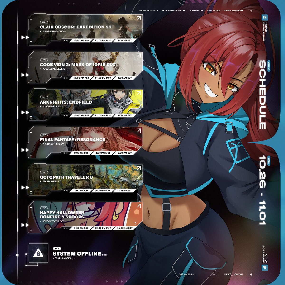 EdenArmitage's tweet photo. 🩵 SCHEDULE 🩵  
[Week 10/26 - 11/1 (MST Time!)]
Schedule for the week is up! See you in stream, my Hellions!

☄️: #EdenArmitage
✨: #Hellions, #SpaceDemons
🎨: #EdenHolo
🎥: #EdenArmitageLive

Twitch: https://t.co/L28ihz0pzS
YouTube: https://t.co/3i1sXnTj8D https://t.co/3qWro45IHe