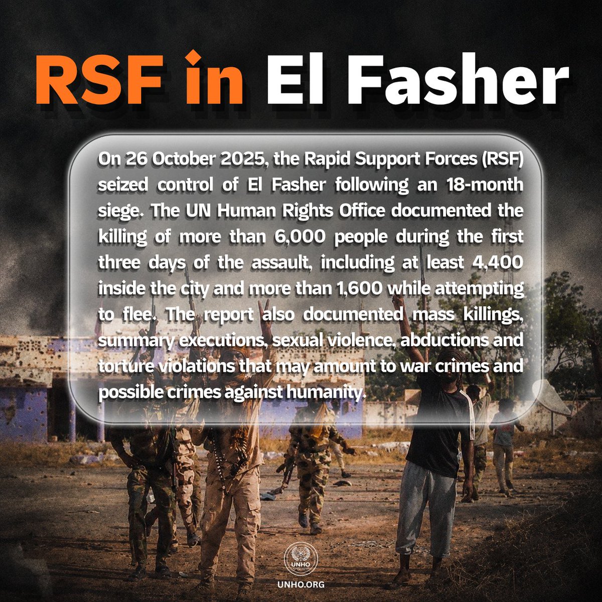 UNHOrg's tweet photo. #Sudan | El Fasher : One Year After the Massacre
As El Fasher marks the first anniversary of the massacre, the United Network for Humanity Observatory (UNHO) reflects on the assault that took place in the city in October 2025 and the devastating loss of life and grave violations inflicted on civilians. According to a report issued by the UN Human Rights Office on 13 February 2026, more than 6,000 people were documented as killed during the first three days of the Rapid Support Forces’ assault. This included at least 4,400 people inside the city and more than 1,600 who were killed while attempting to flee, following an 18-month siege. The report documented patterns of mass killings, summary executions, sexual violence, abductions, torture, arbitrary detention and enforced disappearances.
Concerns persist over the fate of detainees and missing persons. In May 2026, UN Special Procedures reported allegations that around 9,000 people, including women, were being detained at Shalla Prison in El Fasher, amid reports of deaths in custody and shortages of food, water and medical care. This figure reflects information received by UN mechanisms and should not be treated as a final, independently verified count.
The United Network for Humanity Observatory underscores that documenting the events in El Fasher is an essential humanitarian and human rights imperative. Preserving evidence, establishing the fate of victims and missing persons, ensuring independent and effective investigations, and holding those responsible for violations accountable under international law are critical priorities. UNHO calls on the international community to take urgent and effective measures to protect civilians, strengthen accountability efforts, and ensure that those responsible for serious crimes are not allowed to escape justice, while upholding the dignity of victims and the rights of survivors.