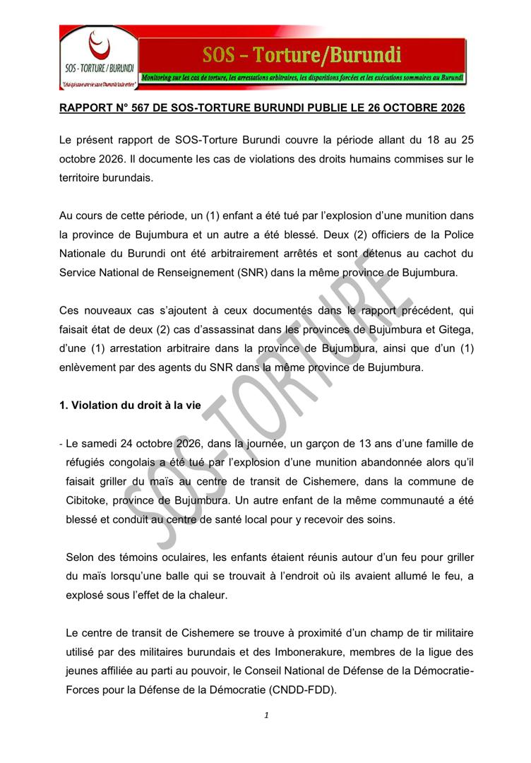 SOSTORTUREBDI's tweet photo. #BURUNDI | Rapport hebdomadaire de @sostorturebdi (18–25 octobre 2026);

🔴 Un (1) enfant tué et un (1) autre blessé par l’explosion d’une munition dans la province de #Bujumbura.

🔴 Deux (2) officiers de la Police nationale du #Burundi arrêtés arbitrairement et détenus au cachot du Service national de renseignement #SNR, dans la même province de #Bujumbura.
le rapport complet; https://t.co/IdHDcYClpQ

La protection de la vie et le respect des #droitsfondamentaux demeurent des impératifs.

#Burundi #DroitsHumains #sostortureburundi