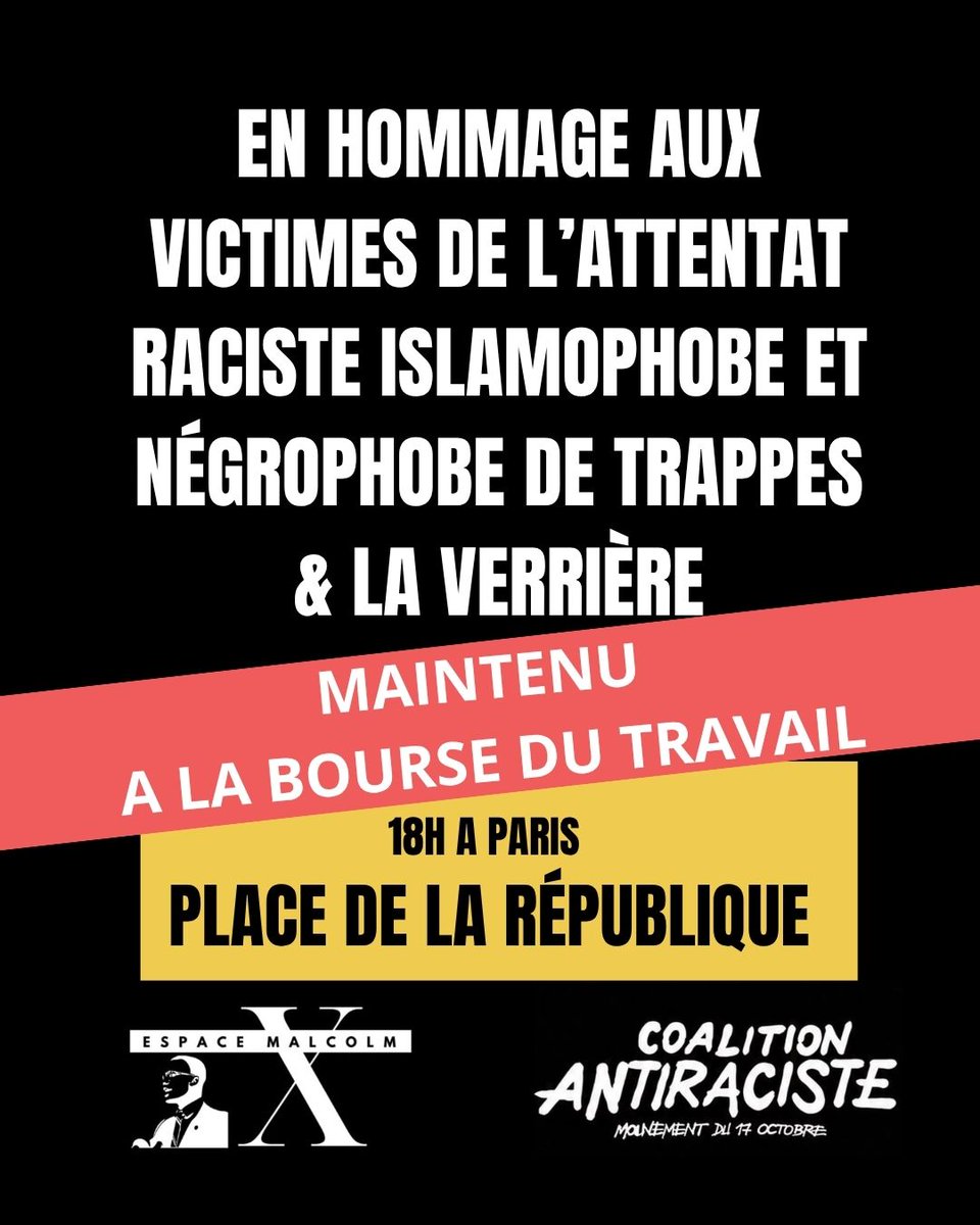 NPA_antica's tweet photo. ‼️ URGENT - CHANGEMENT DE LIEU
 La préfecture interdit le rassemblement de la coalition antiraciste en hommage aux victimes de l’attentat de Trappes et La Verrière qui devait se tenir à Paris, place de la République.

Nous maintenons à la Bourse du Travail, 3 rue du Château d’Eau à l’angle de la place de la République.
