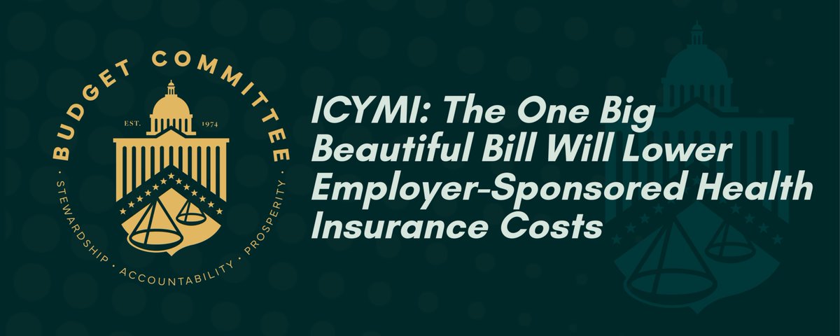 The One Big Beautiful Bill Will Lower Employer-Sponsored Health Insurance Costs