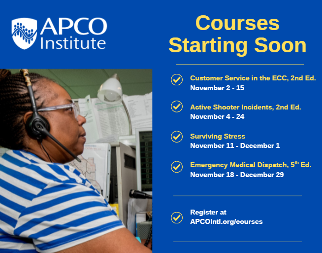 APCOIntl's tweet photo. There’s still time to add some training to your calendar! These APCO online courses are starting soon, with opportunities to strengthen your skills, earn CDEs and bring new knowledge back to your ECC. Check out what’s coming up and register today. https://t.co/qpYUtT3KAN https://t.co/7JZxVK0qvI
