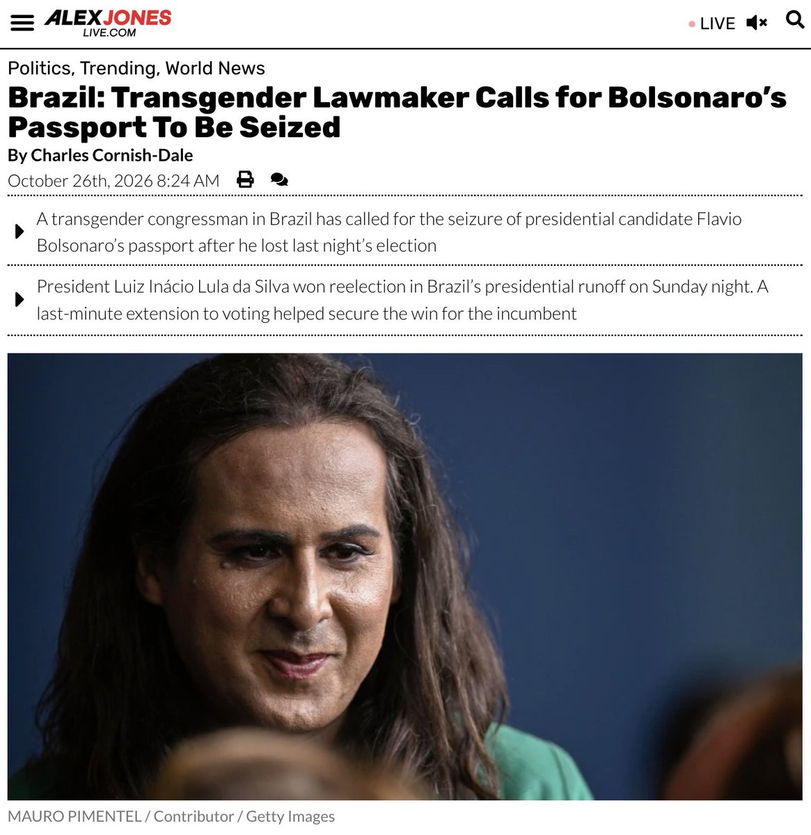 infowars's tweet photo. BRAZIL: Transgender Lawmaker Calls for Bolsonaro’s Passport To Be Seized 

ʀᴇᴘᴏʀᴛ:  https://t.co/5uFHtazTCV https://t.co/ubUoiI9U2G