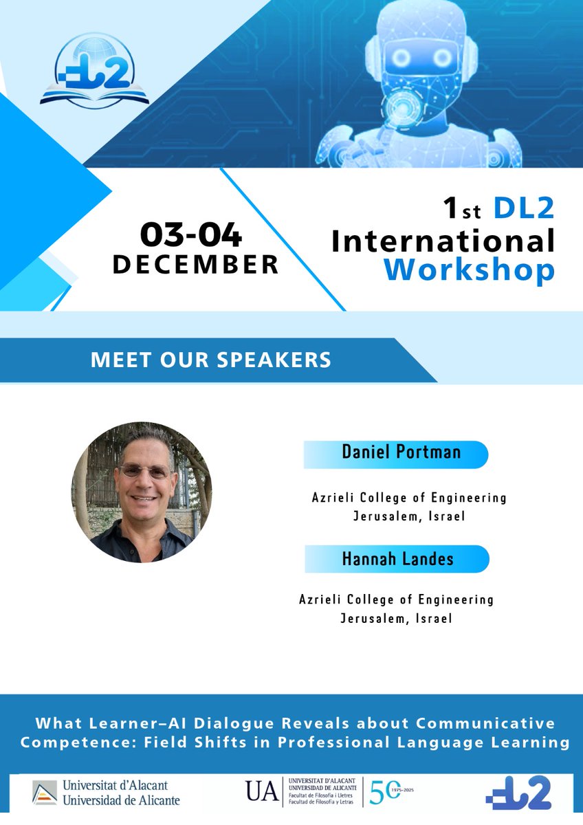 DL2_UA's tweet photo. 🎤 More speakers at the 1st #DL2Workshop!
Join Daniel Portman, Hannah Landes, Monica Broido, Yolanda Morató Agrafojo & Inmaculada Rosal Bustamante to explore AI, communicative competence, writing & EFL subtitling.
📅 3–4 Dec | Online
#LanguageLearning https://t.co/UcVNCFBFxy
