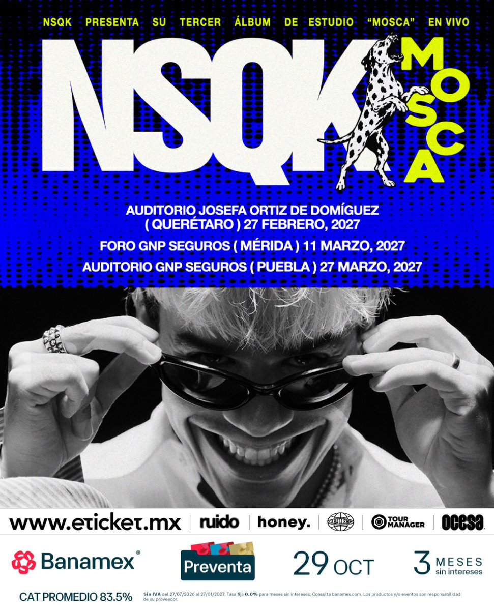 eticket's tweet photo. 🧡 🪰NSQK presenta MOSCA y suma MÁS fechas en México.
📍27 FEB, Auditorio Josefa Ortíz de Domínguez, QRO
📍 11 MAR, Foro GNP Seguros, MID
📍 27 MAR, Auditorio GNP Seguros, PUE

#PreventaBanamex 29 de octubre https://t.co/nPhNsys3Hg