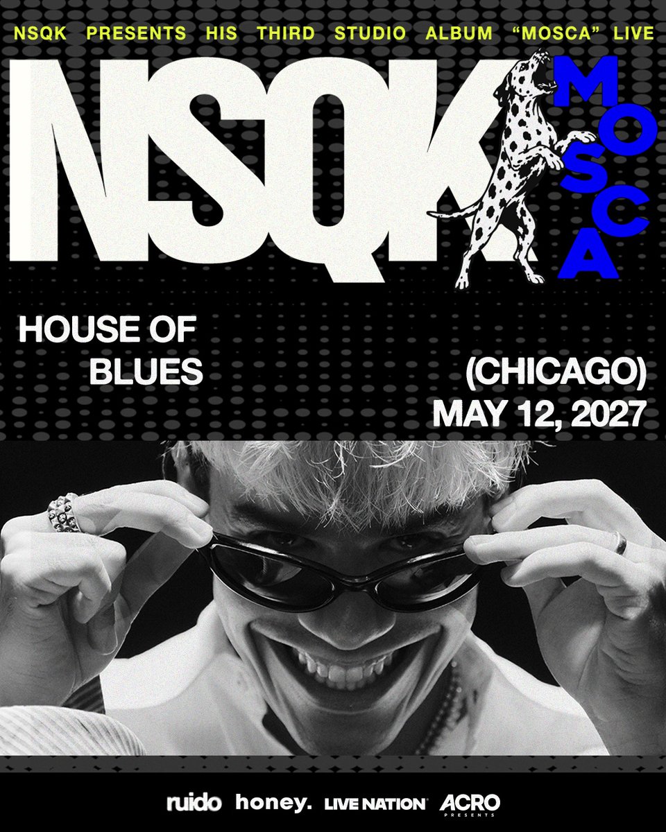 HOBChicago's tweet photo. CHICAGO! @nsqkk is bringing mosca to House of Blues on May 12, 2027. Sign up now for artist presale at https://t.co/XhejDCF3TZ

🎟️ Tickets on sale Friday! https://t.co/Yjz7D2mge3