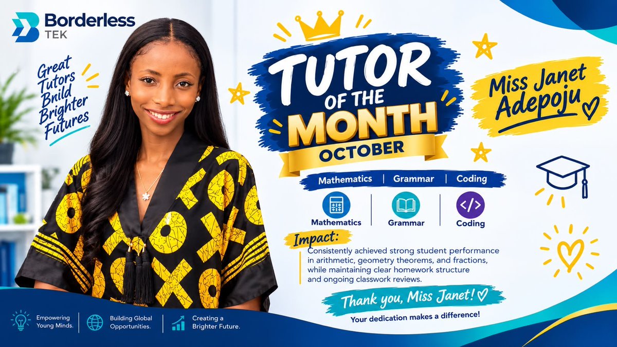 BorderlessTek's tweet photo. Join us in celebrating Miss Janet Adepoju, our outstanding Tutor of the Month! ๐๐
From Mathematics to Grammar and Coding, she continues to inspire excellence through her dedication, structured teaching, and commitment to student progress.
#BorderlessTek #TutorOfTheMonth https://t.co/Ad9o7xIhw5