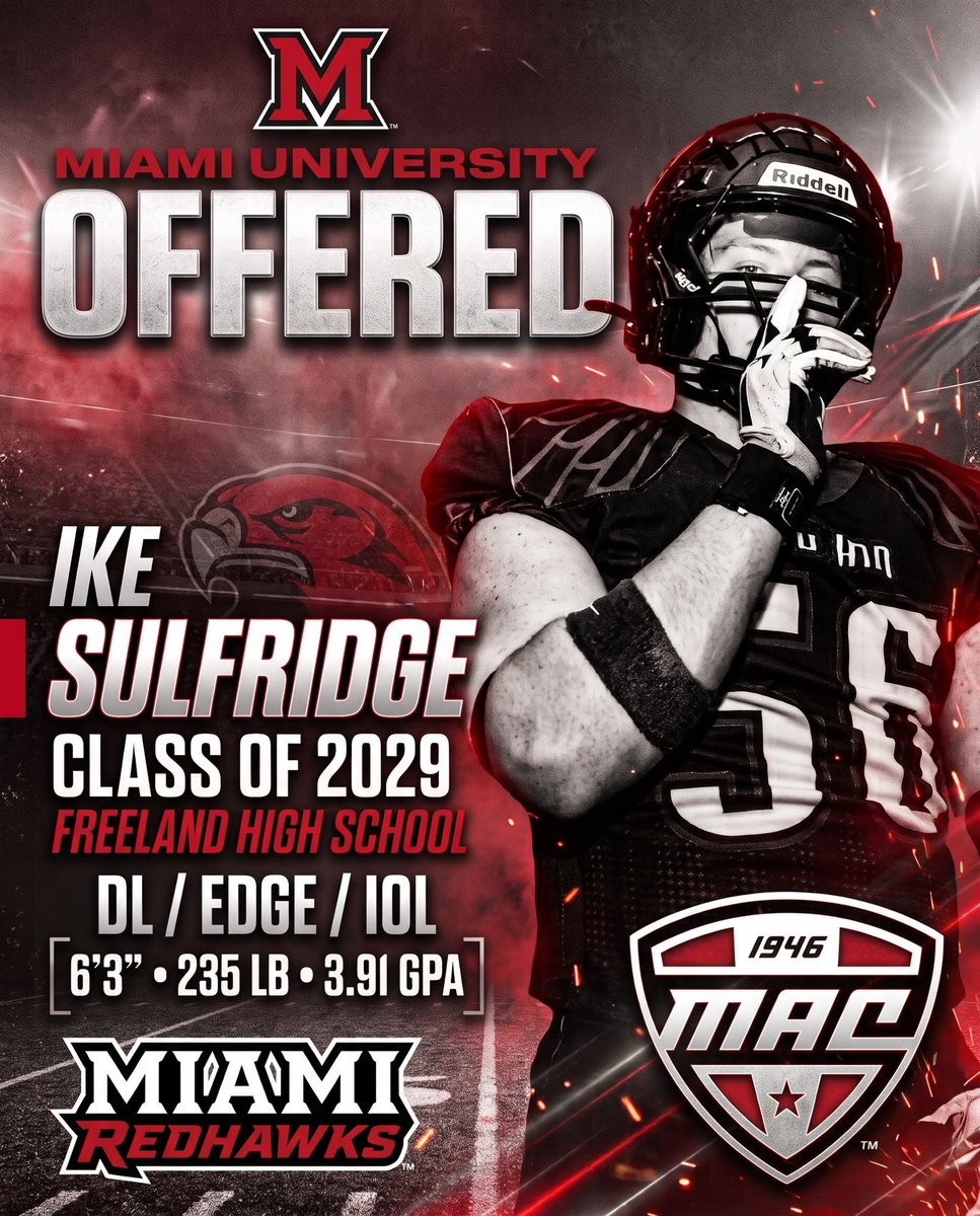 IKE_Sulfridge's tweet photo. Grateful and honored to receive my first Division 1 FBS Athletic Scholarship 🅾️FFER from @MiamiOHFootball 🔴⚪️ 
Thanks for coming up to see us work last week and the great conversation today. Looking forward to the academic and athletic opportunities ahead!
#RiseUpRedHawks | 🎓🏆
@Martin_Miami_HC @CoachBrechin @CoachZeek_ @CoadyKeller1 @drew15martin @Brett_Meyer2
#MACtion 

@AllenTrieu @BlairAngulo @BrandonHuffman @SWiltfong_ @TomLoy247 @Andrew_Ivins @Bryan_Ault @adamgorney @Andy_Villamarzo @GregBiggins @TheUCReport @On3 @Rivals @RivalsHS @247recruiting @LemmingReport
@TheD_Zone  @MIPrepZone @PrepRedzoneMI  @MichFBFrenzy @MIexposure  @MaxPreps @MIFootballScout @sixstarfootball @CoaLBViking @MichiganMadeFam
@scoutRyanPRZ @lth95_haynes @CharlieSarchet @polynesiabowl
@NP4Football_OT @SchwartzAthSpot @armyof1TANK