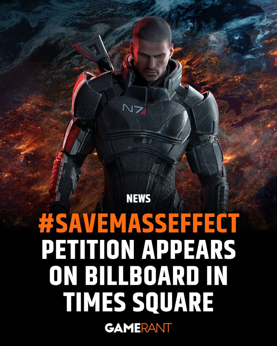 GameRant's tweet photo. The #SaveMassEffect petition now has a billboard in Times Square, put together by illustrator and YouTuber @kalaelizabeth. The ad plays for 15 seconds every hour at the 35-minute mark. What's the first Mass Effect game you played?https://t.co/zo774Oqc6j https://t.co/AcQMIxq1nu