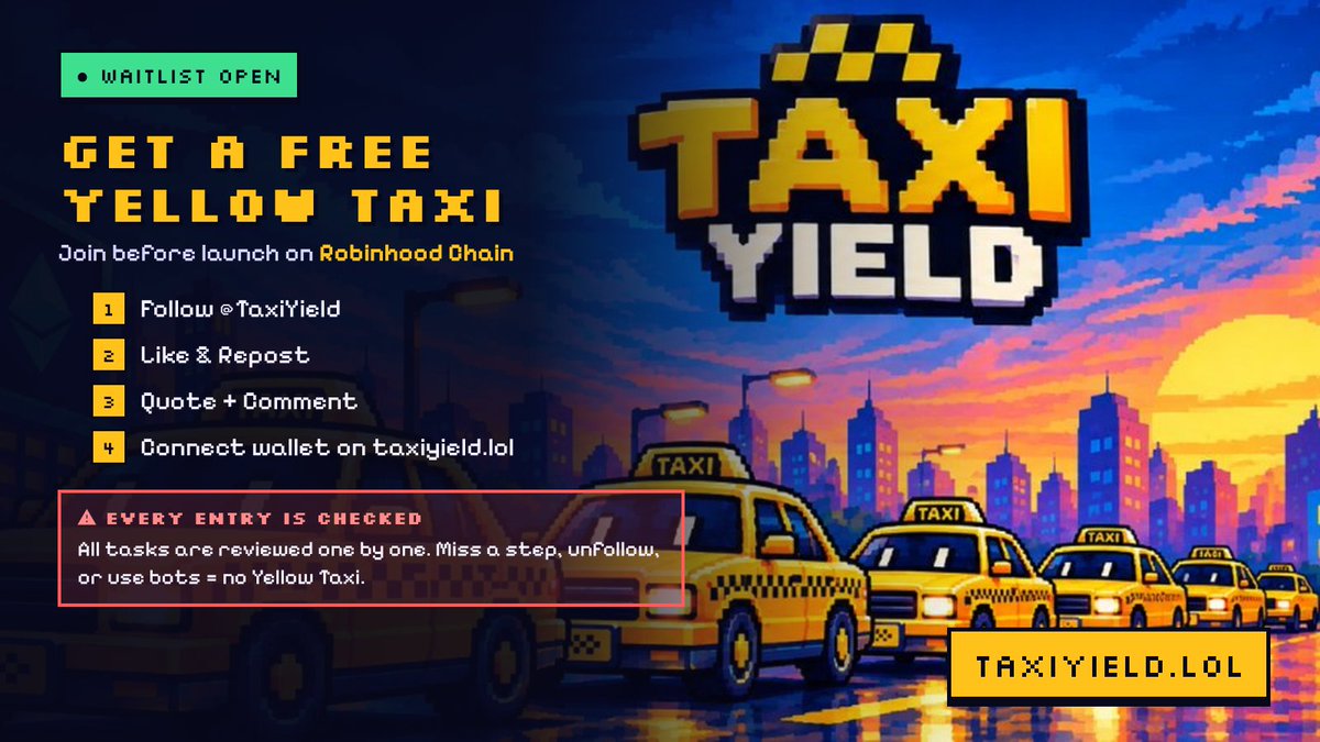 TaxiYield's tweet photo. The wait is over! 🚕

Taxi Yield early access waitlist is open:
1️⃣ Sign in with X
2️⃣ Follow + like/RT + quote + comment
3️⃣ Link your wallet on Robinhood Chain
Every driver who joins before launch gets early access + a FREE Yellow Taxi. 🟨

⚠️ All tasks are checked one by one. Miss one = no taxi.
👉 https://t.co/3KW0qEPHot

#TaxiYield #RobinhoodChain #web3gaming
