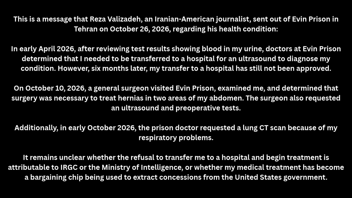 BOFHcampaign's tweet photo. A message from Reza Valizadeh, an Iranian-American journalist wrongfully detained in Iran since 2024. So desperate for much needed healthcare, that he has chosen to dispatch his plea for help from the notorious Evin Prison. @POTUS @realDonaldTrump @SebGorka @StateSPEHA @SteveWitkoff @SEPeaceMissions