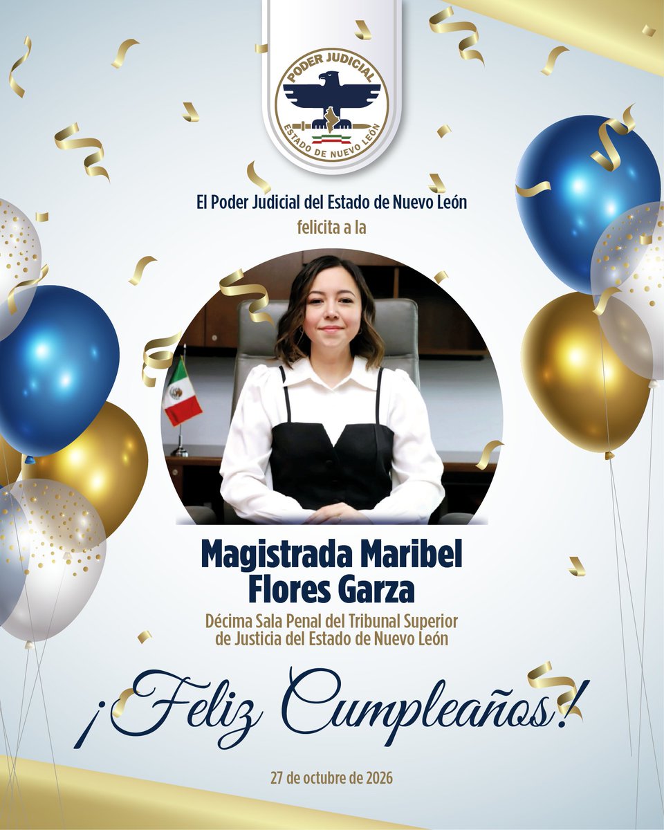 poderjudicialnl's tweet photo. El #PJENL felicita a la Magistrada Maribel Flores Garza, integrante de la Décima Sala Penal del Tribunal Superior de Justicia del Estado, con motivo de su cumpleaños.

¡Muchas felicidades! 🎉

 #FelizCumpleaños https://t.co/jYaw7PDo3d