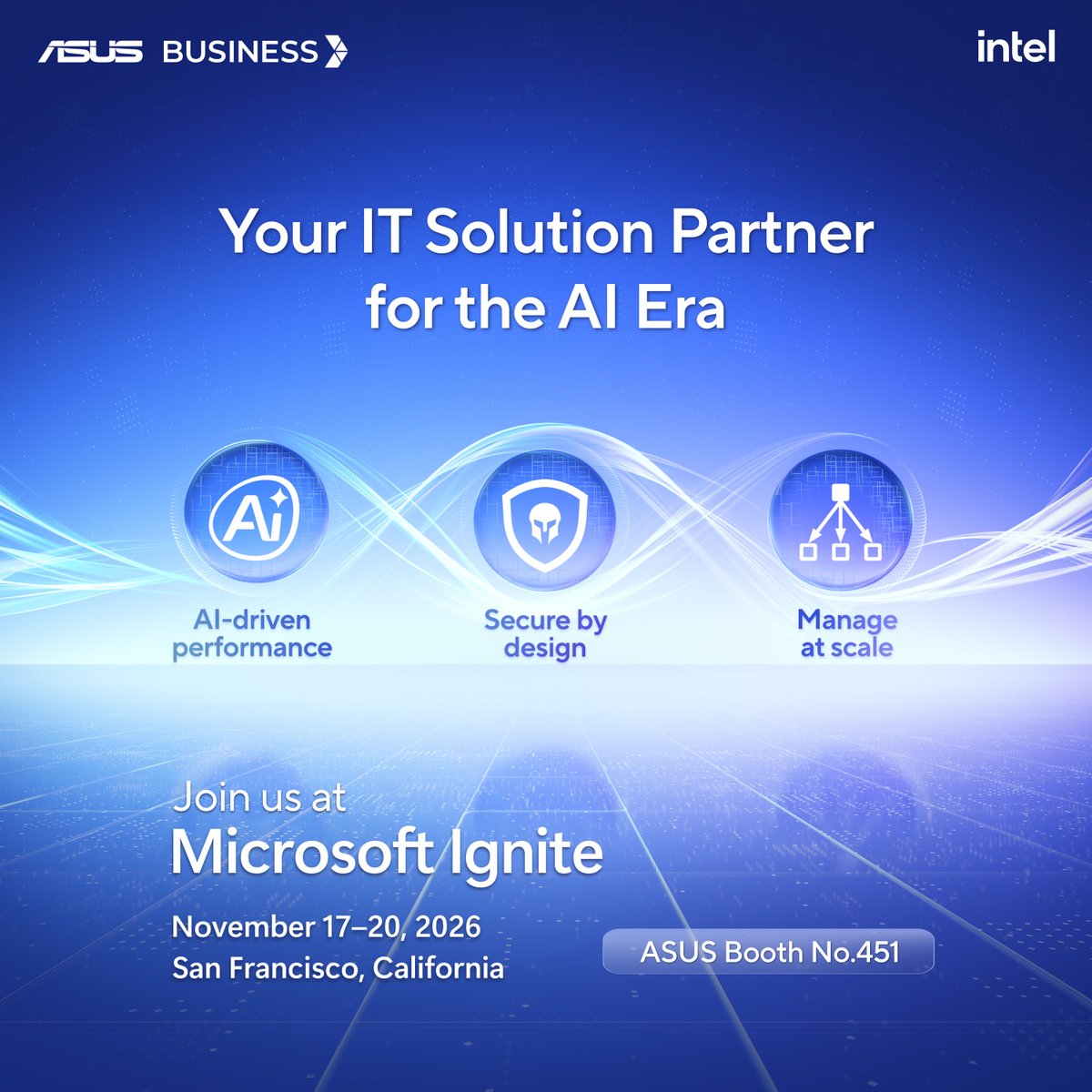 ASUS's tweet photo. 🚀 Your IT Solution Partner for the AI Era!

Join ASUS Business at #MicrosoftIgnite, Nov 17–20 in San Francisco. Let's explore AI-driven performance, secure-by-design devices, and management at scale.

👉Check now：https://t.co/YOOBdfvg6N

#ASUSBusiness #Intel #Microsoft #Ignite https://t.co/cJz5cZUOXK