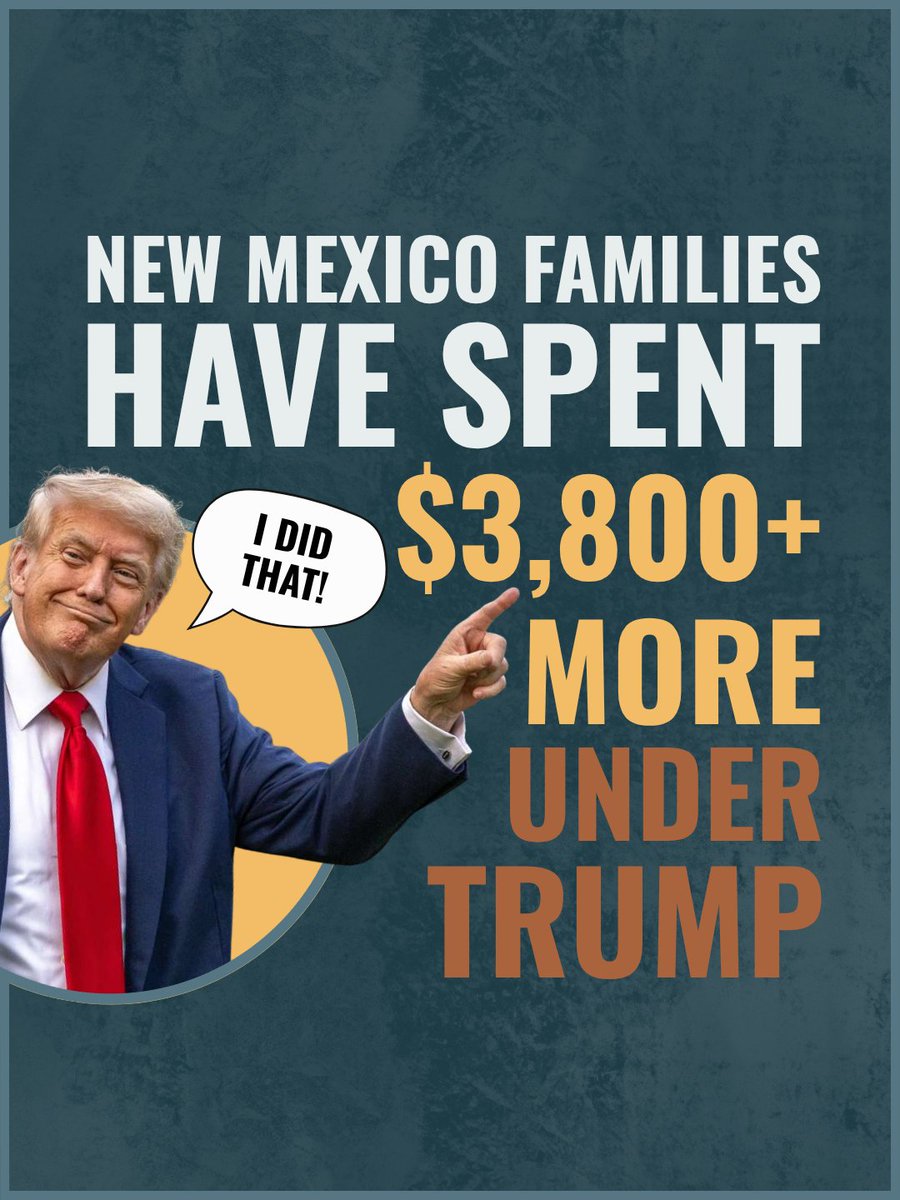 A political graphic shows Donald Trump pointing beside a large claim about New Mexico families spending more under his presidency. A speech bubble is near his head, against a dark teal textured background.