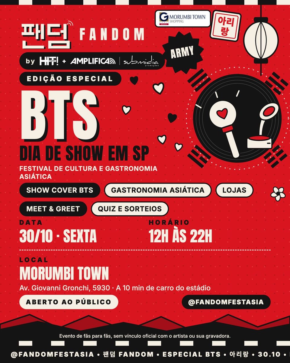 BANGTANHIIT's tweet photo. [🚨] - FANDOM: EDIÇÃO ESPECIAL BTS EM SÃO PAULO!

ARMYs, preparem-se para um dia de muita música, diversão e cultura coreana! 🥹💜

No dia do show do BTS em São Paulo, acontece o FANDOM, um festival especial dedicado ao grupo, com diversas atividades para os fãs!

✨ O QUE VAI TER NO EVENTO?

🎤 Show cover de BTS
💃 Random Play Dance
🎶 Aulas de K-pop
💜 Meet & Greet com criadoras de conteúdo asiático
🛍️ Lojas de produtos de K-pop e doramas
🍜 Gastronomia e doces asiáticos
🎁 Brincadeiras, quizzes com prêmios e sorteios de brindes

🗺️ DATA E LOCAL!

📅 Data: 30 de outubro de 2026 (sexta-feira)
⏰ Horário: das 12h às 22h
📍 Local: Morumbi Town Shopping — Av. Giovanni Gronchi, 5930, São Paulo/SP
🎟️ Entrada aberta ao público!

Marque seus amigos e compartilhe com outros ARMYs para que ninguém fique de fora dessa celebração! 💜

📲 Instagram: @/fandomfestasia

Evento independente, sem vínculo oficial com o BTS ou sua gravadora.